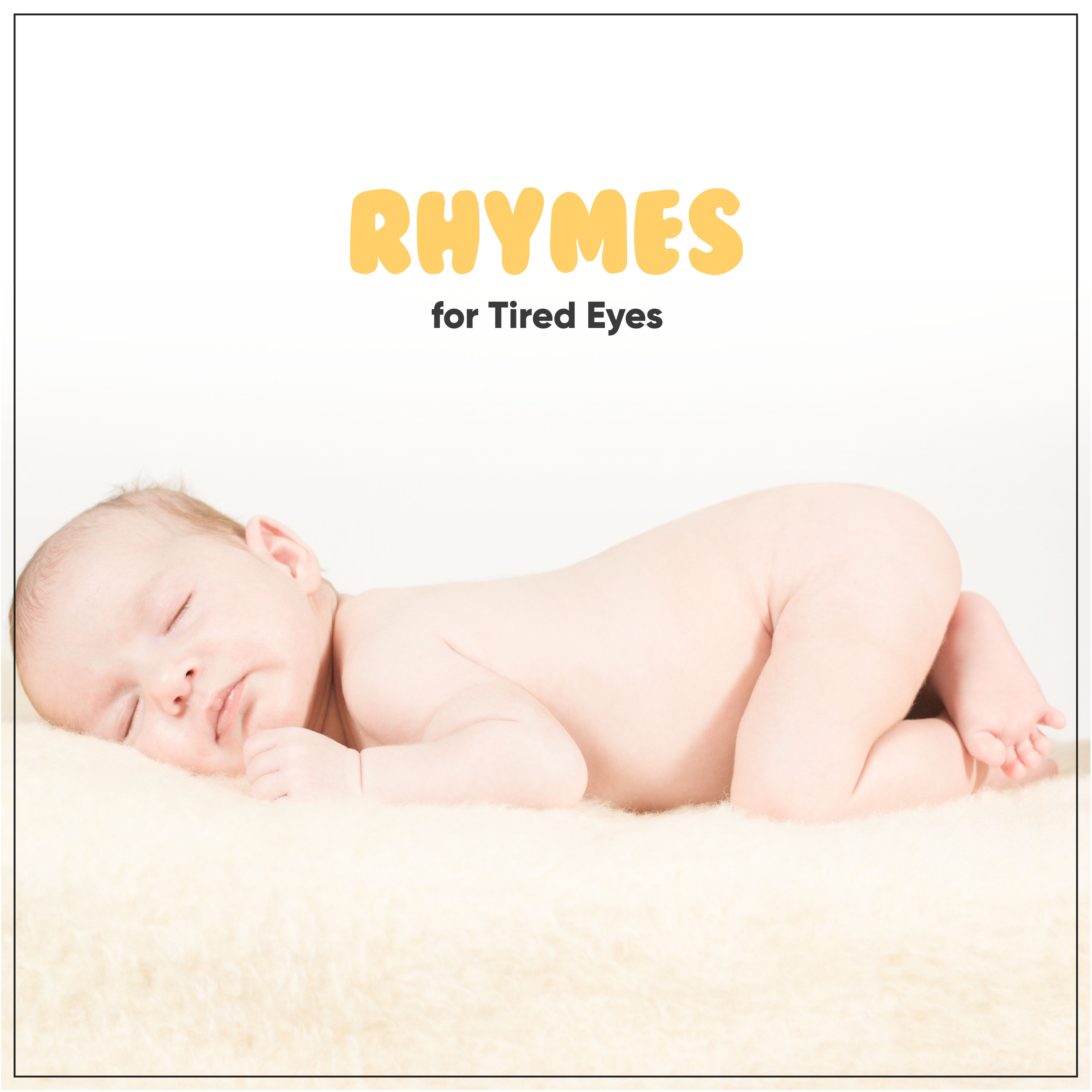 #18 Rhymes for Tired Eyes