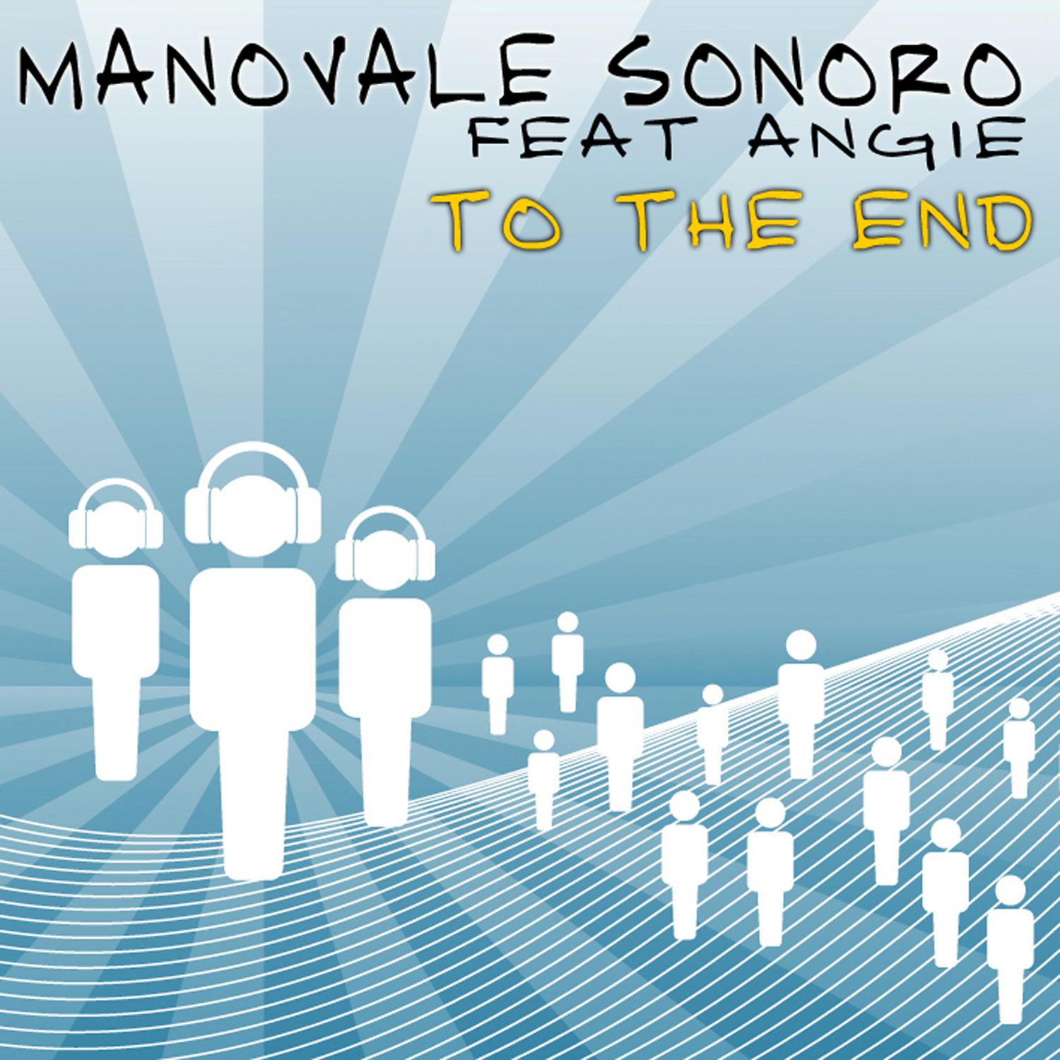 To The End (Manovale Sonoro Extended Edit)