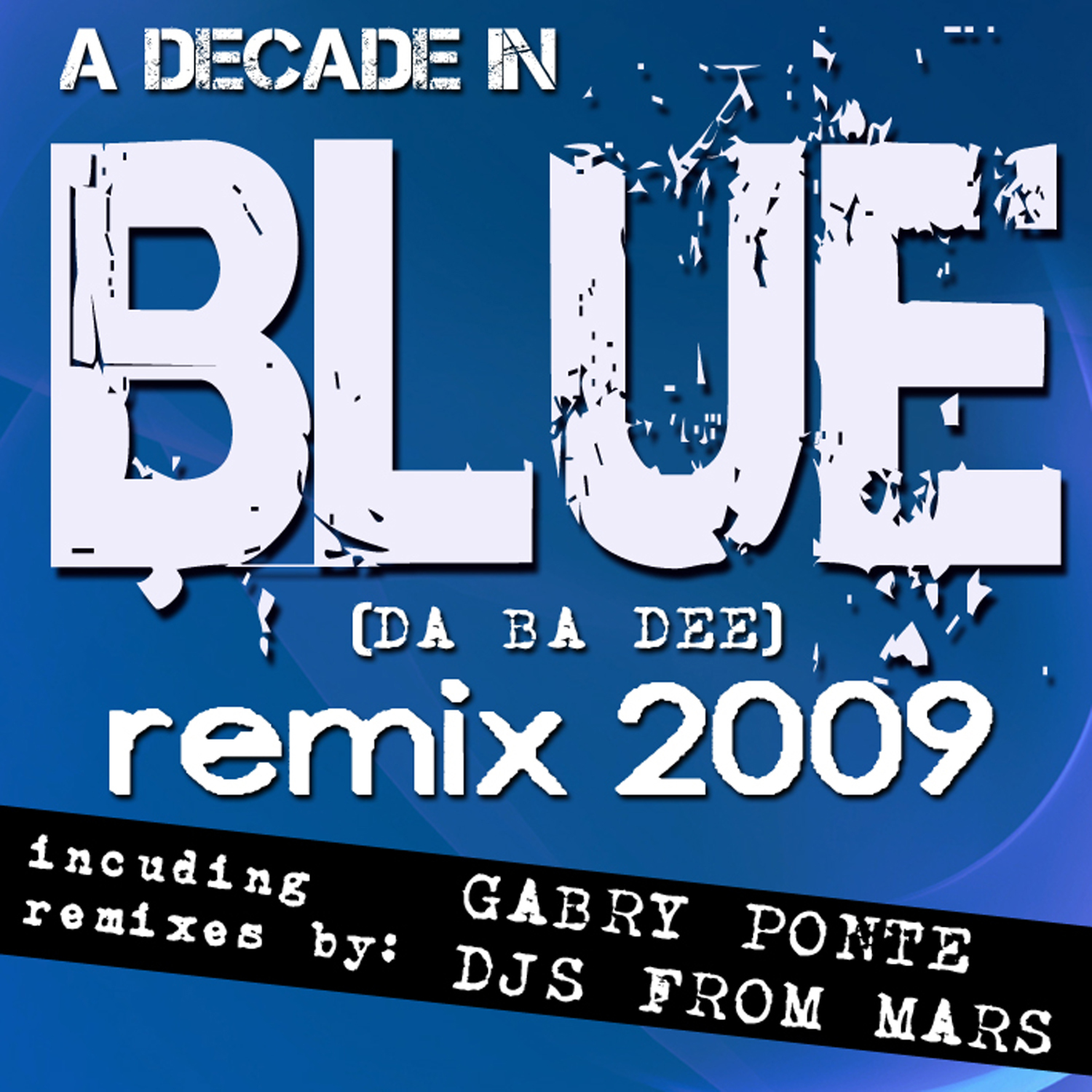 Blue (Da Ba Dee) (Gabry Ponte Rmx Radio)