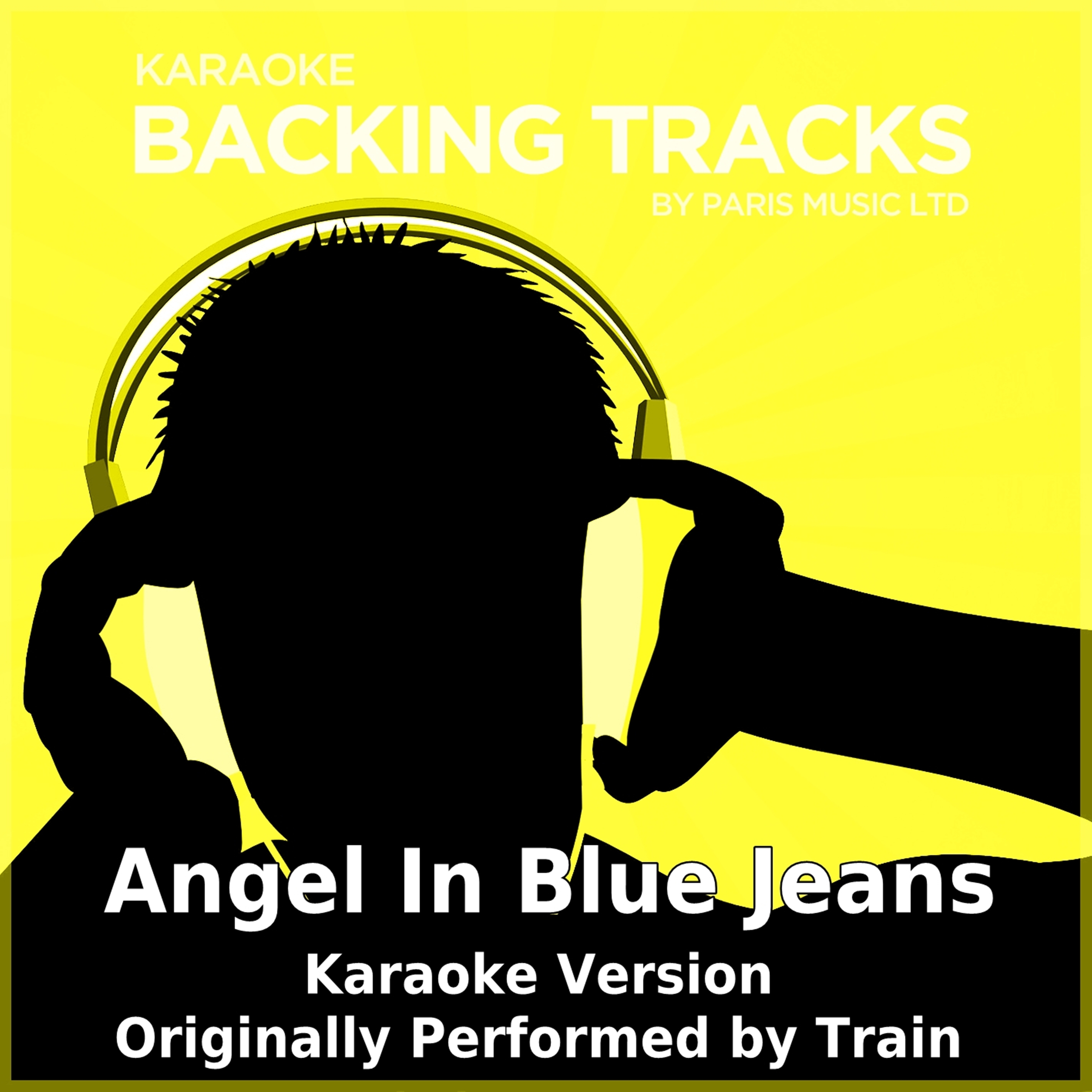 Angel In Blue Jeans (Originally Performed By Train) [Karaoke Version]