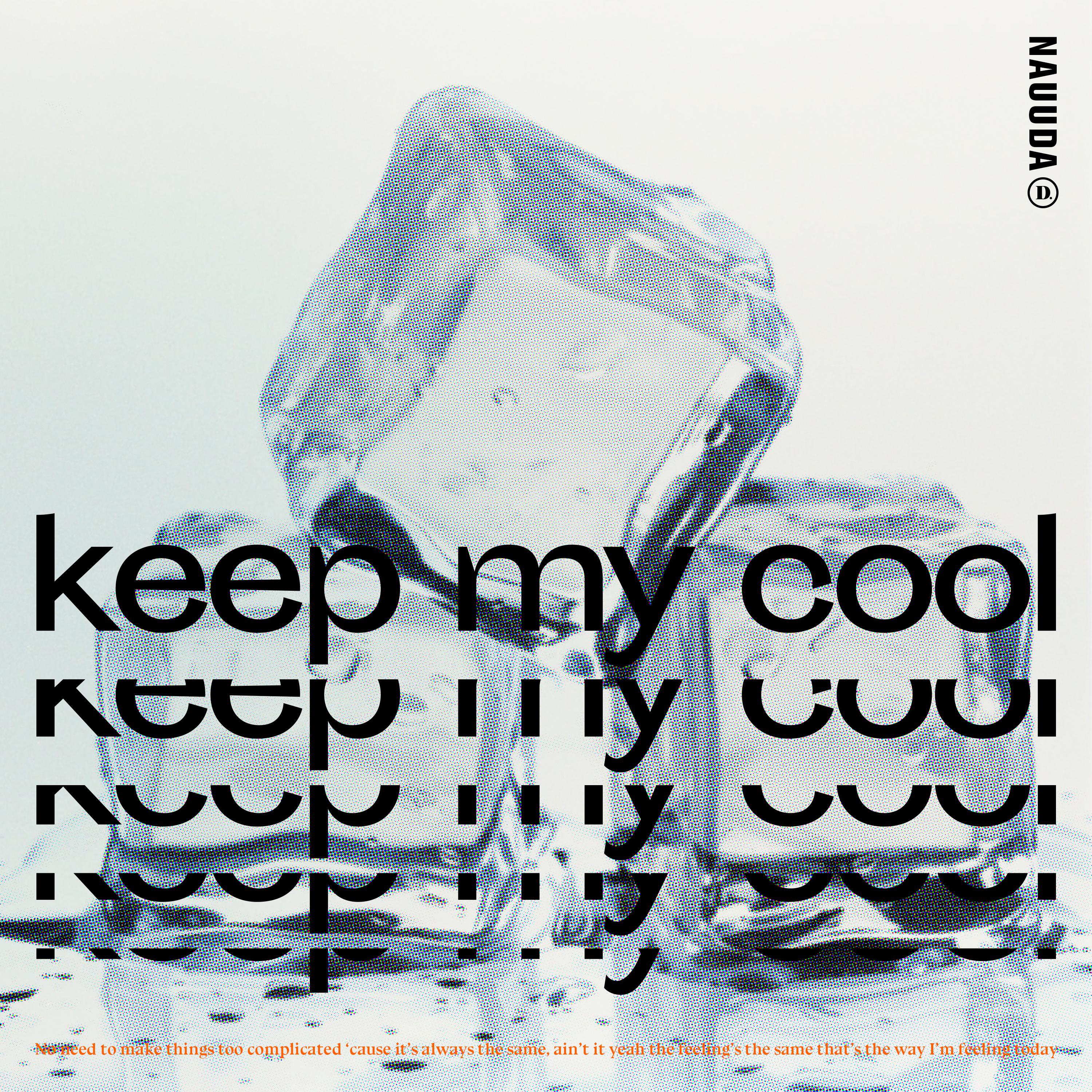 Keep My Cool