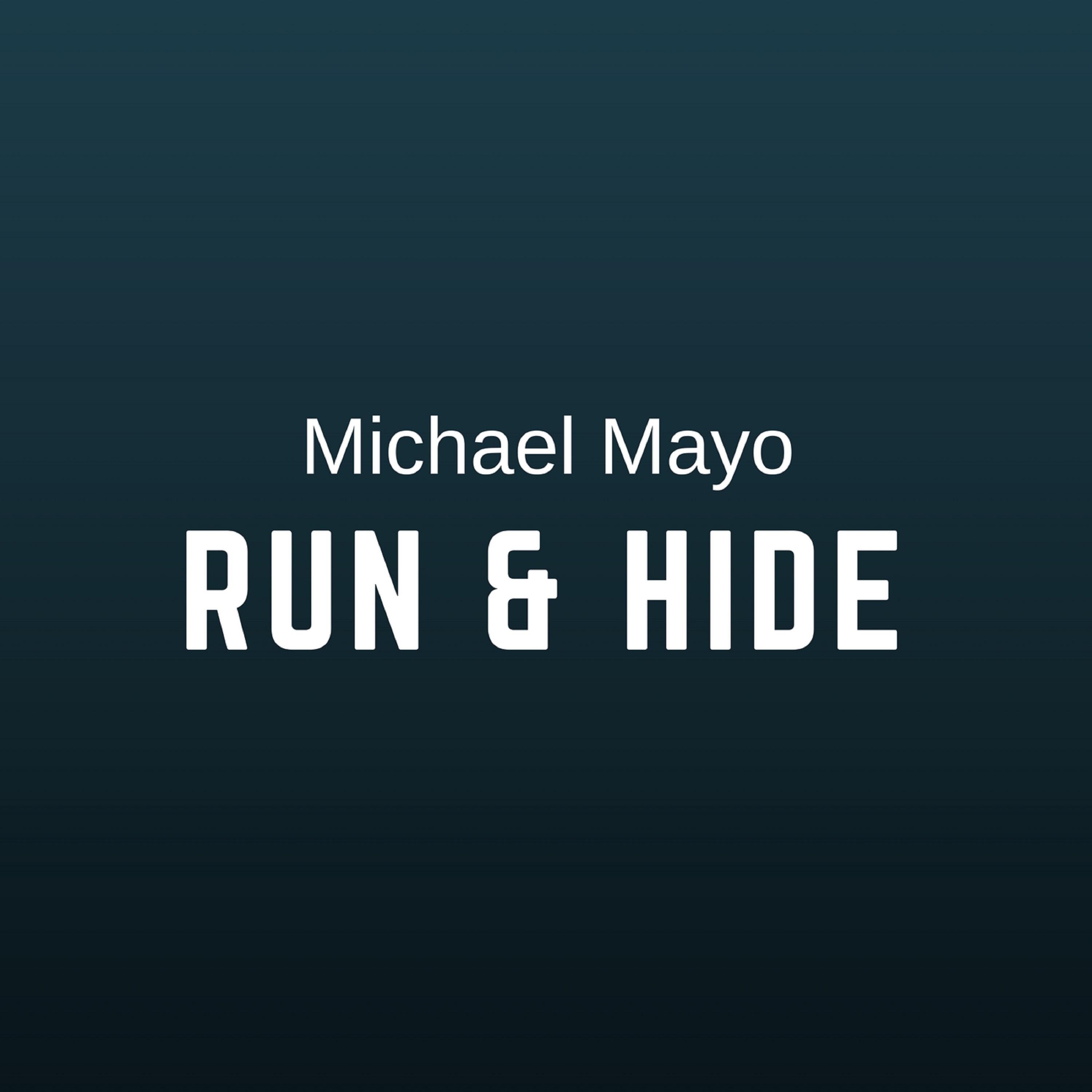 Run & Hide