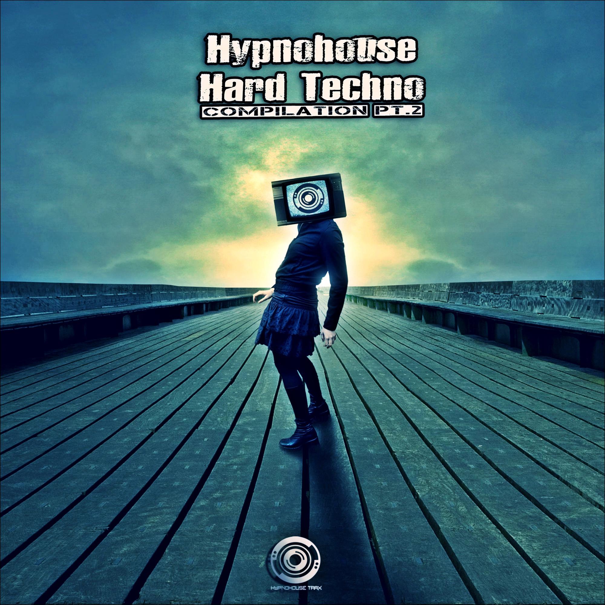 Hypnohouse Hard Techno Compilation