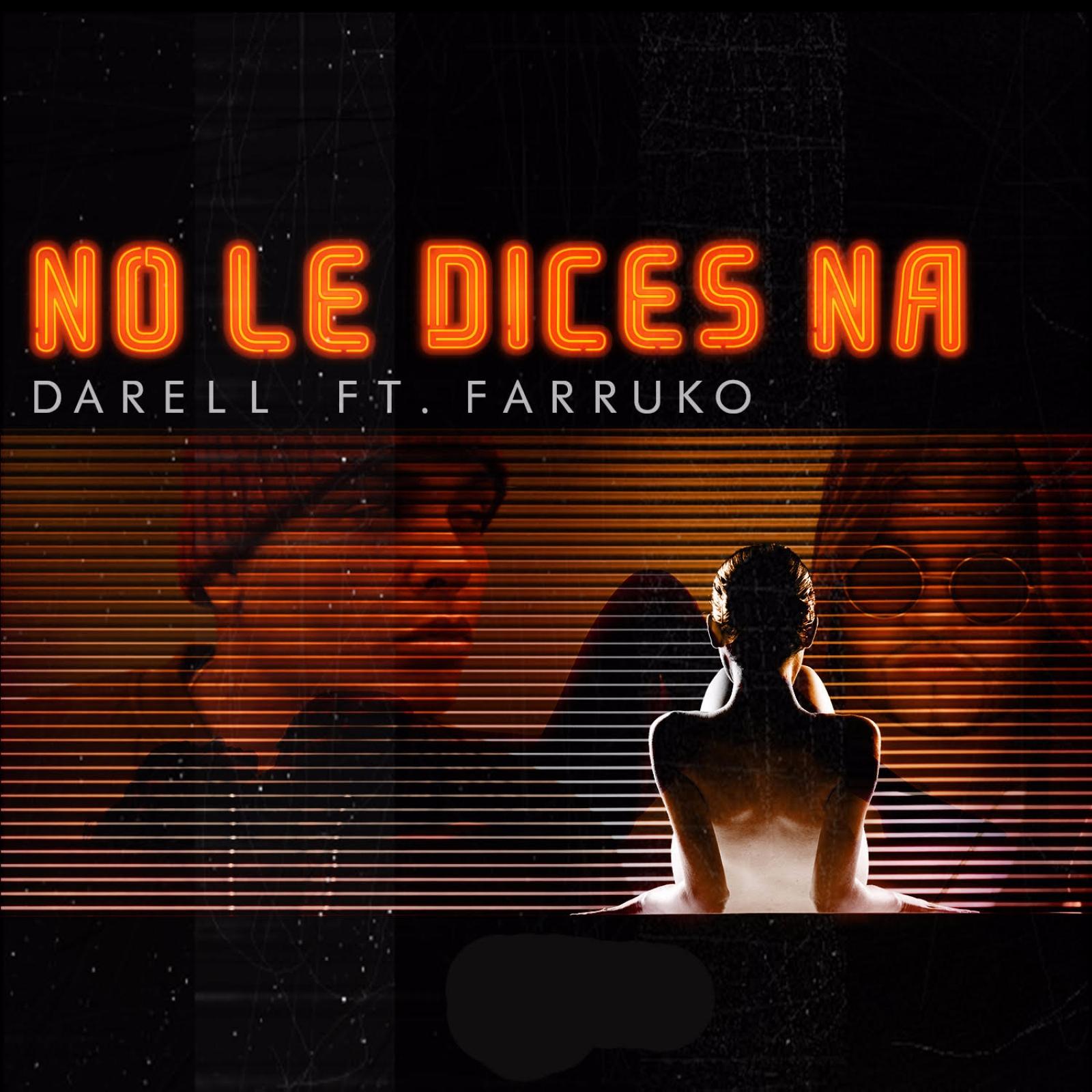 No le Dices Na  (Remix) [feat. Farruko]