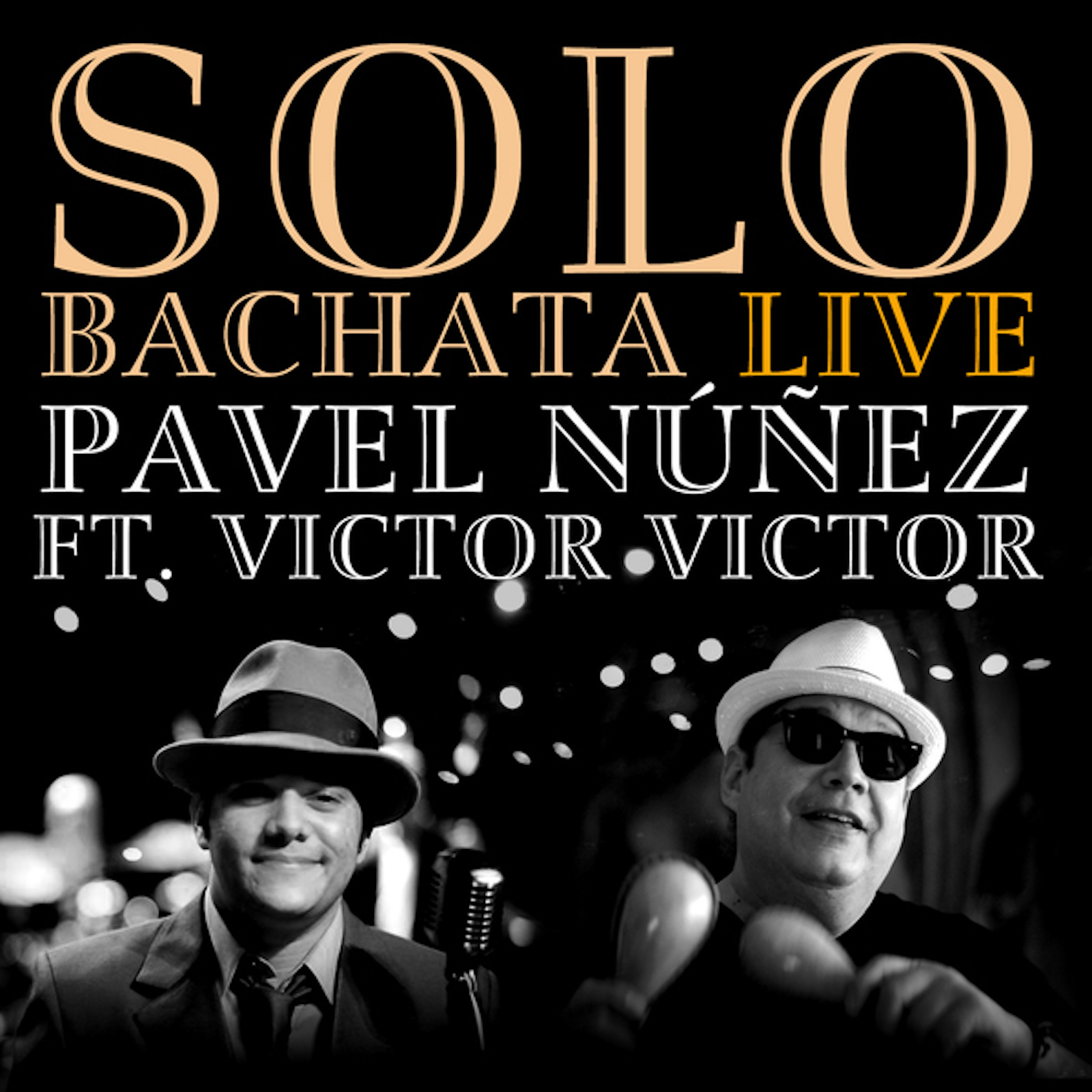 Solo Bachata (feat. Victor Victor)