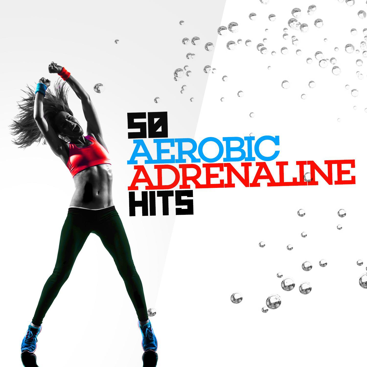 50 Aerobic Adrenaline Hits