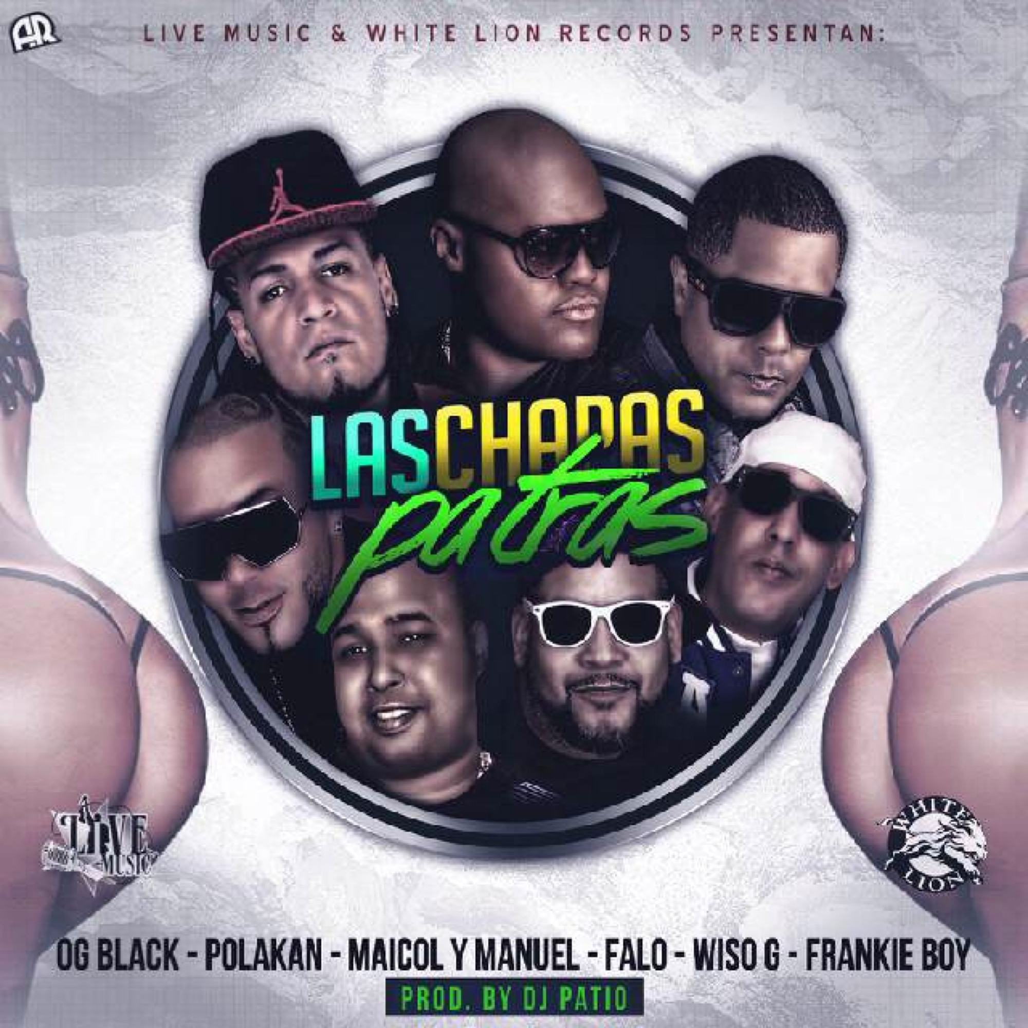 Las Chapas Pa Tras (feat. OG Black, Polakan, Maicol y Manuel, Falo, Wiso G, Frankie Boy & Dj Patio)