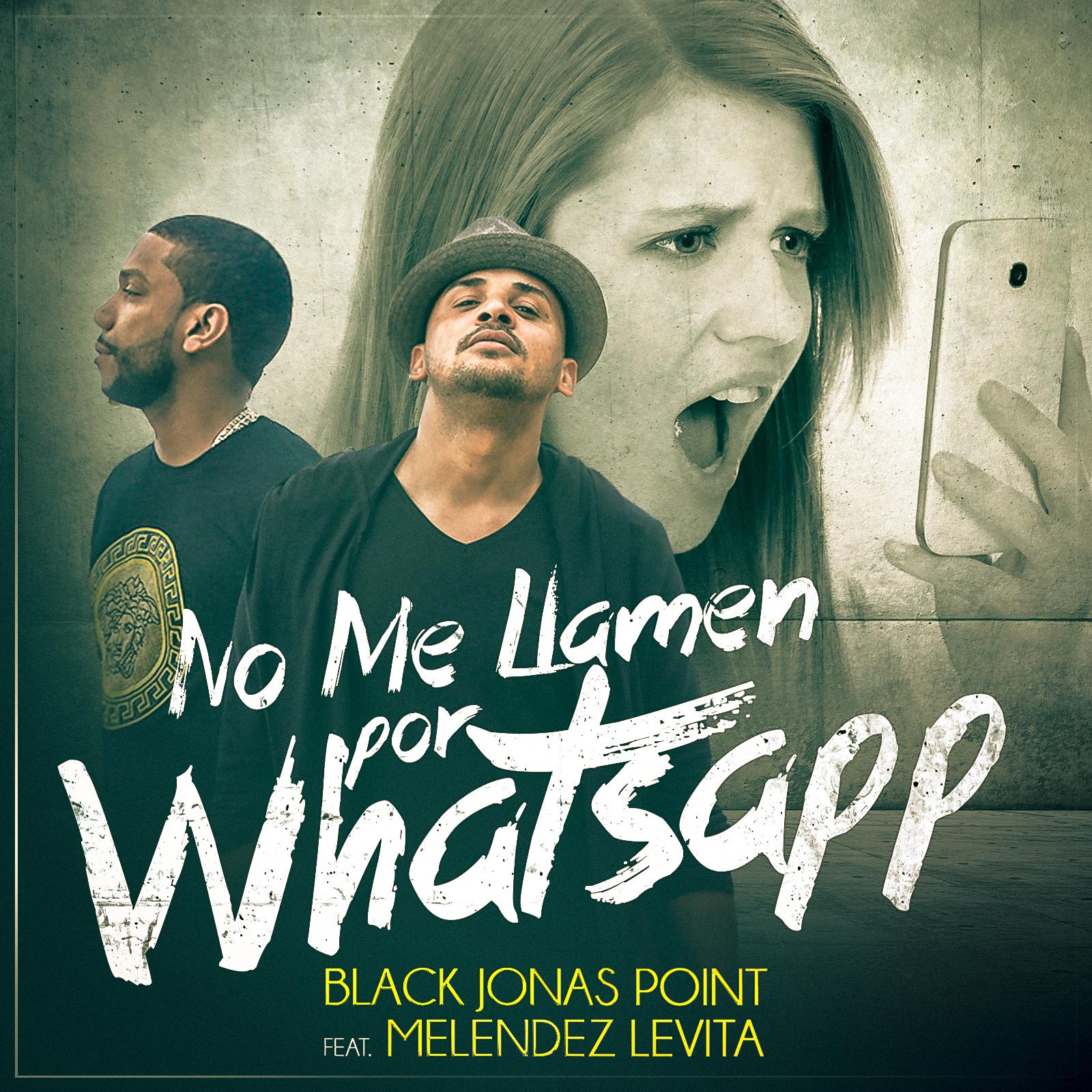 No Me Llamen Por WhatsApp (feat. Melendez Levita)