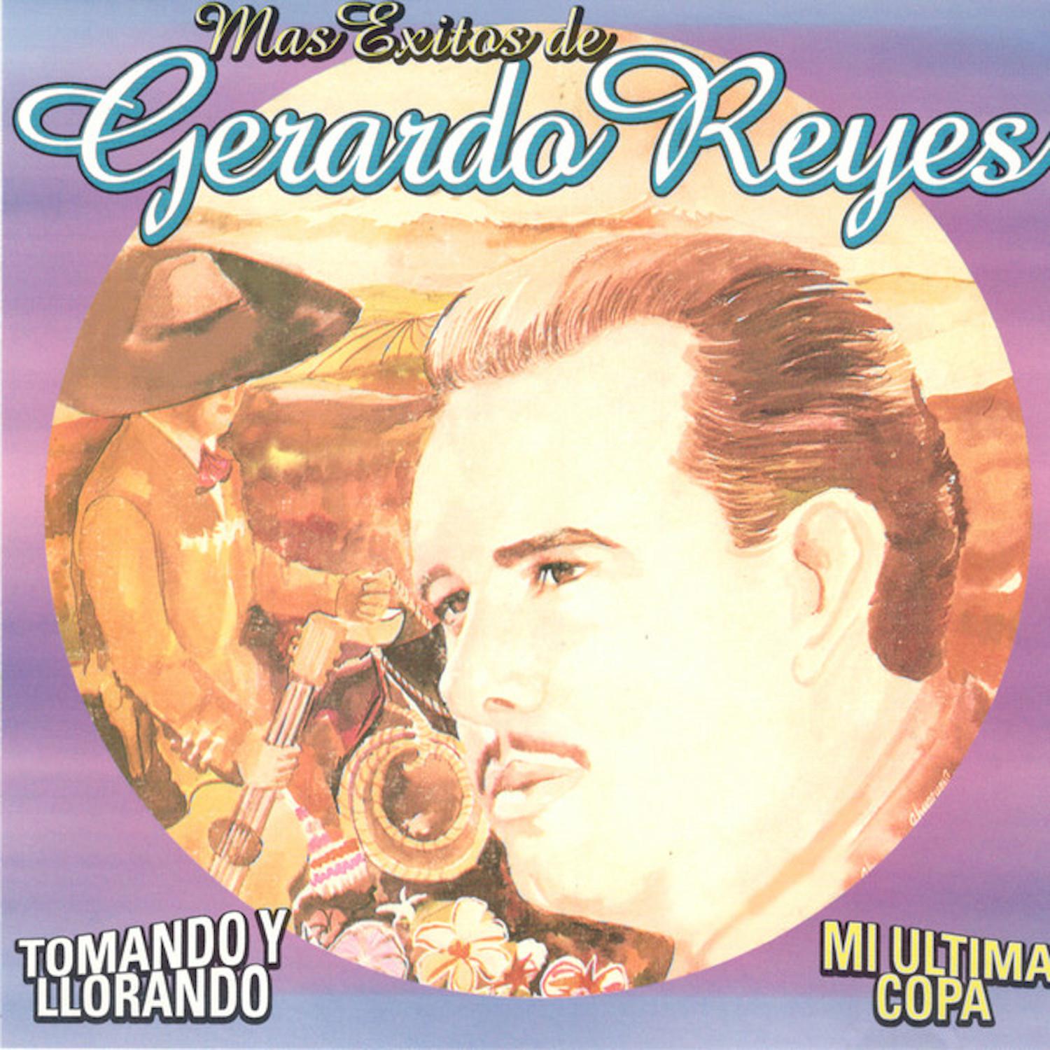 Mas Exitos De Gerardo Reyes