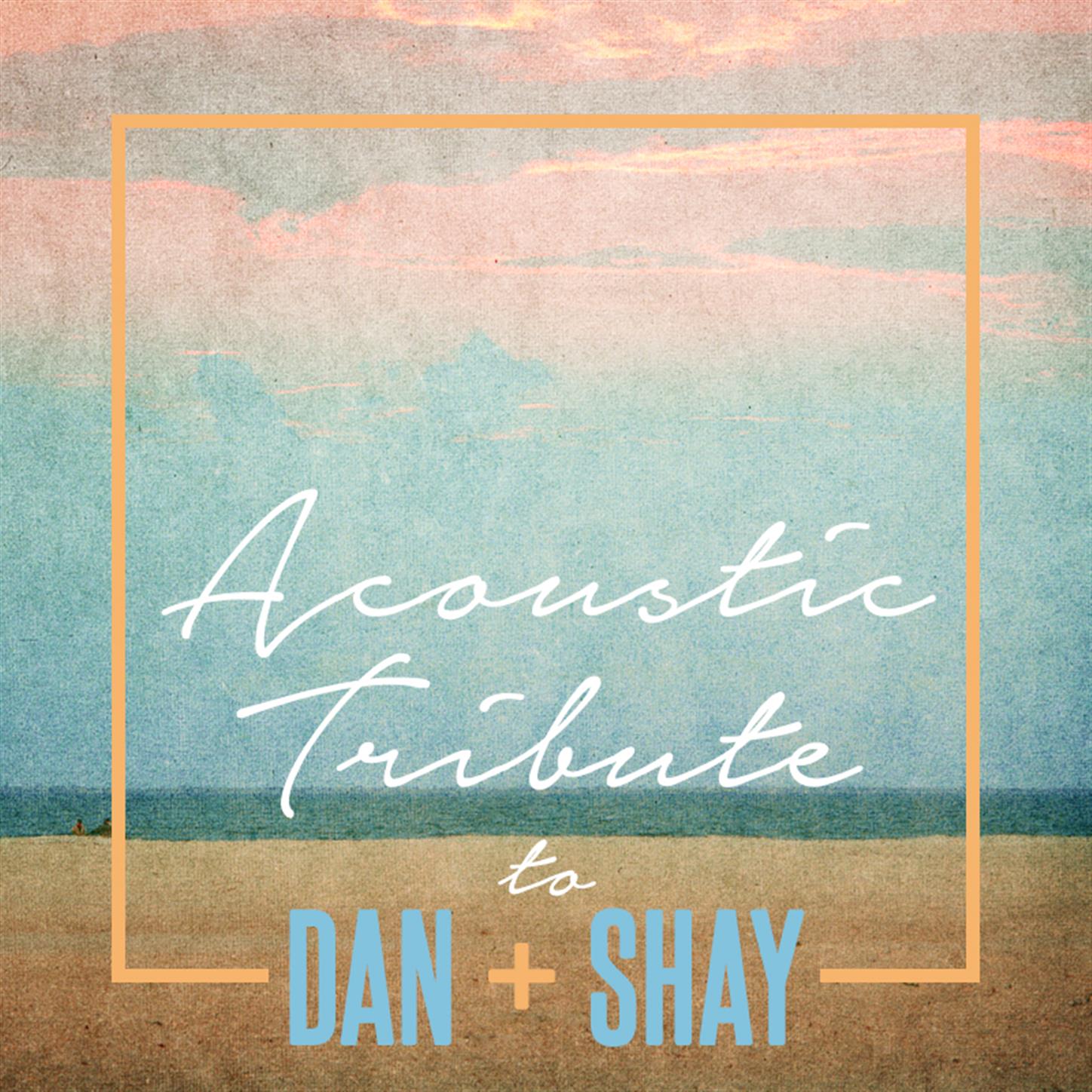 Acoustic Tribute to Dan + Shay (Instrumental)