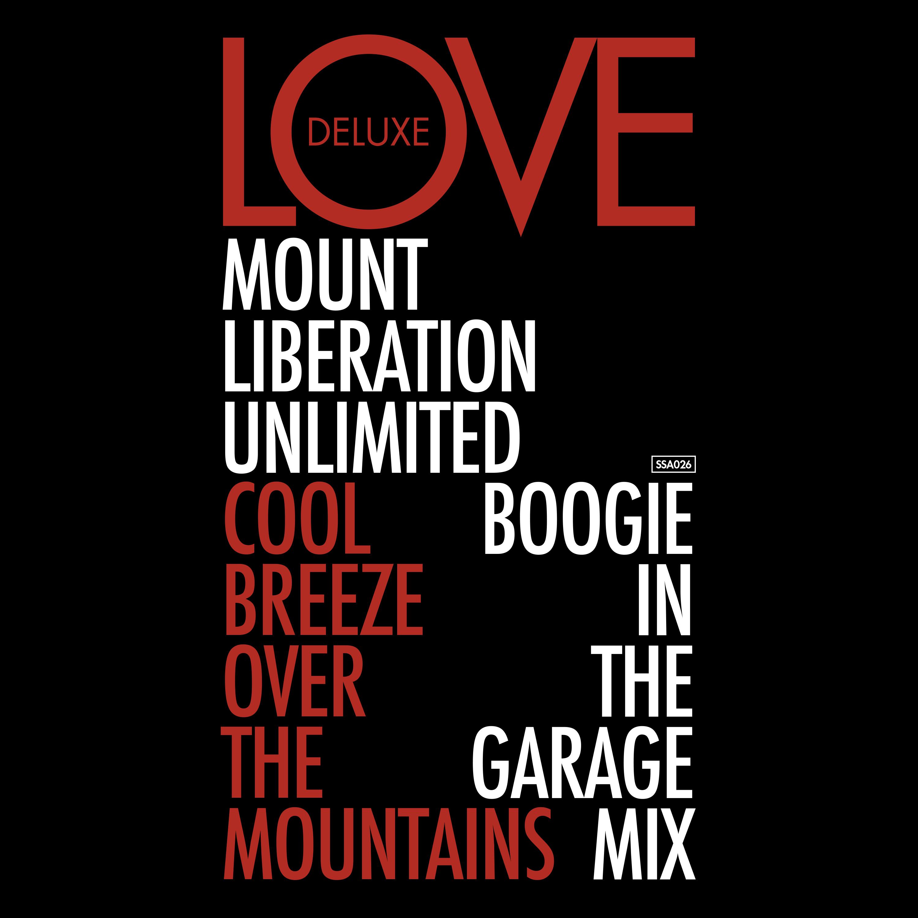 Cool Breeze Over The Mountains (Mount Liberation Unlimited's Boogie In The Garage Mix)