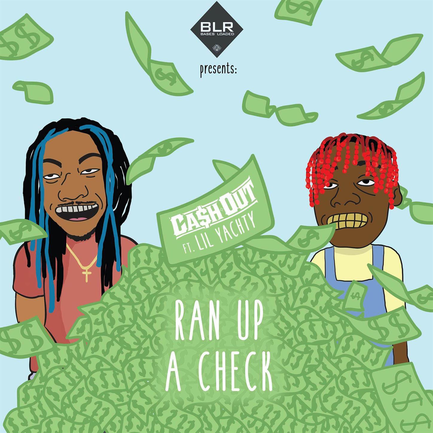 Ran Up A Check (feat. Lil Yachty)
