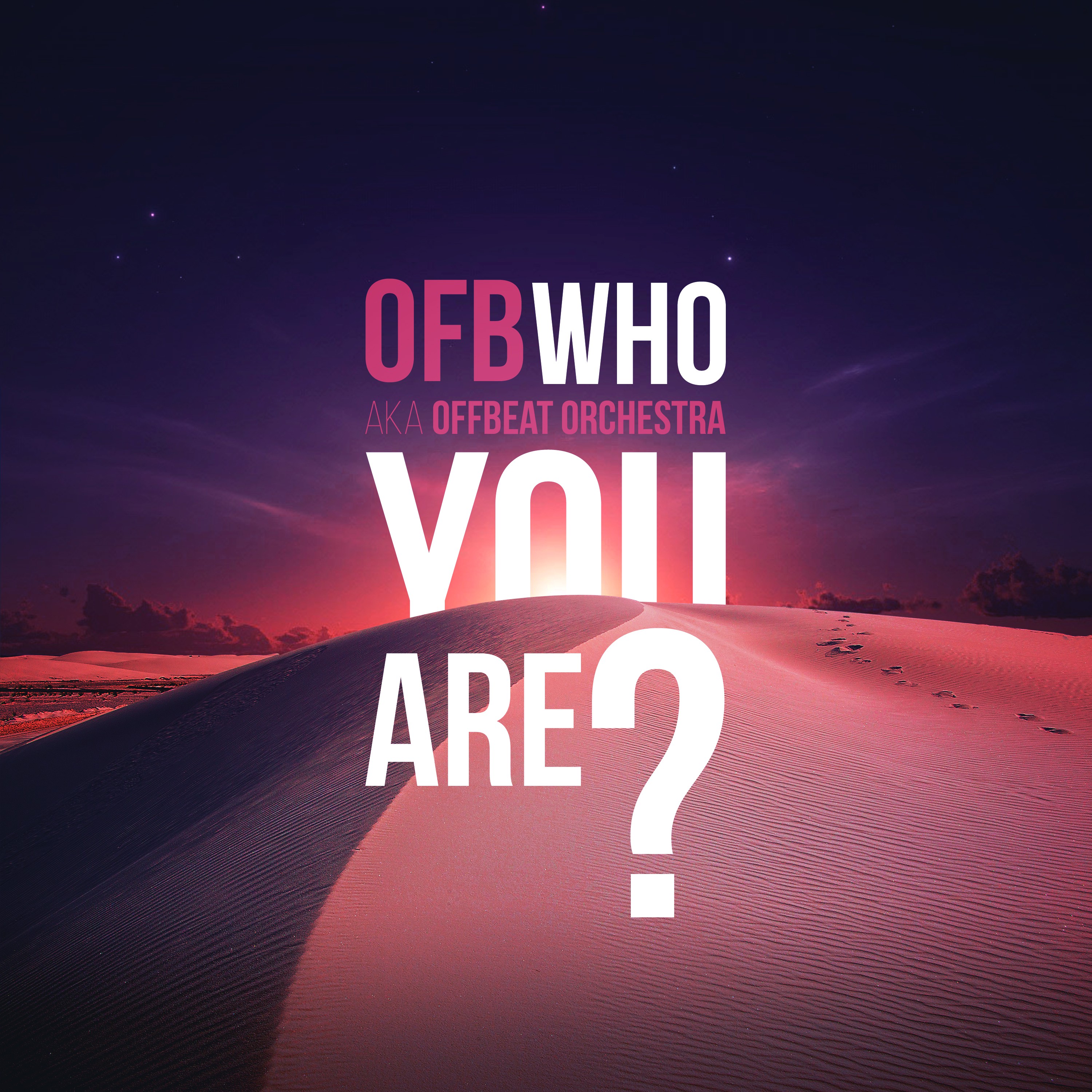 Who You Are?