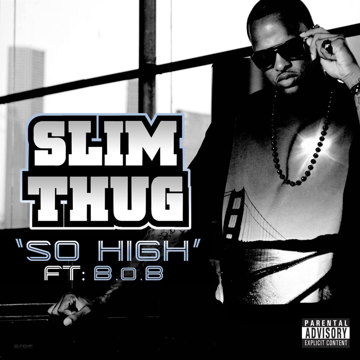 So High (Feat. B.O.B.)