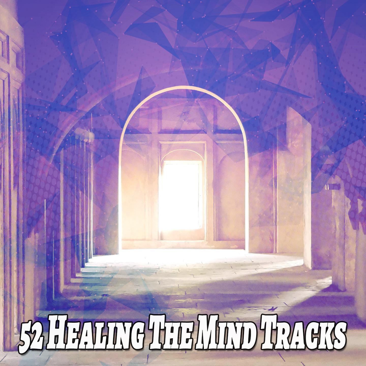 52 Healing The Mind Tracks
