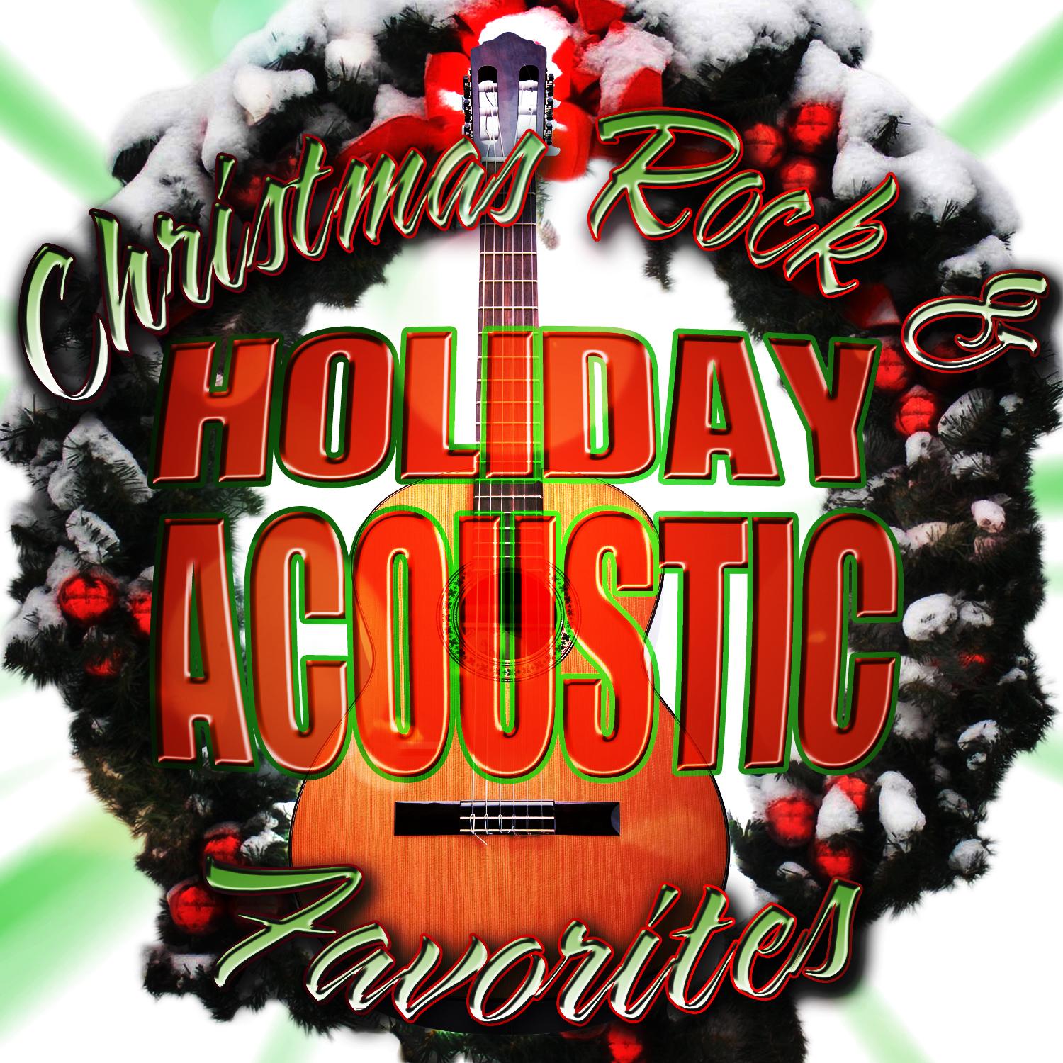 Christmas Rock & Holiday Acoustic Favorites