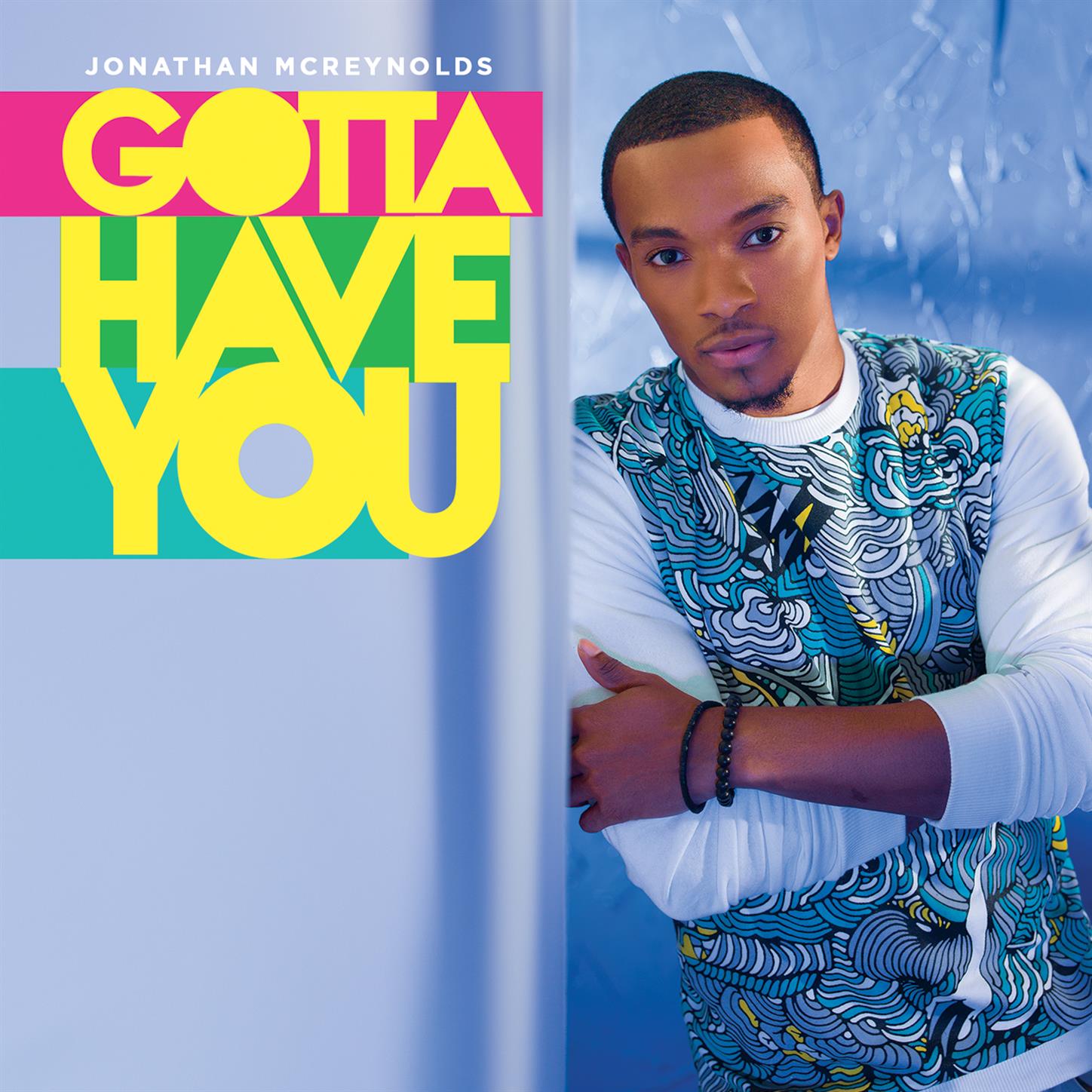 Gotta Have You - Single