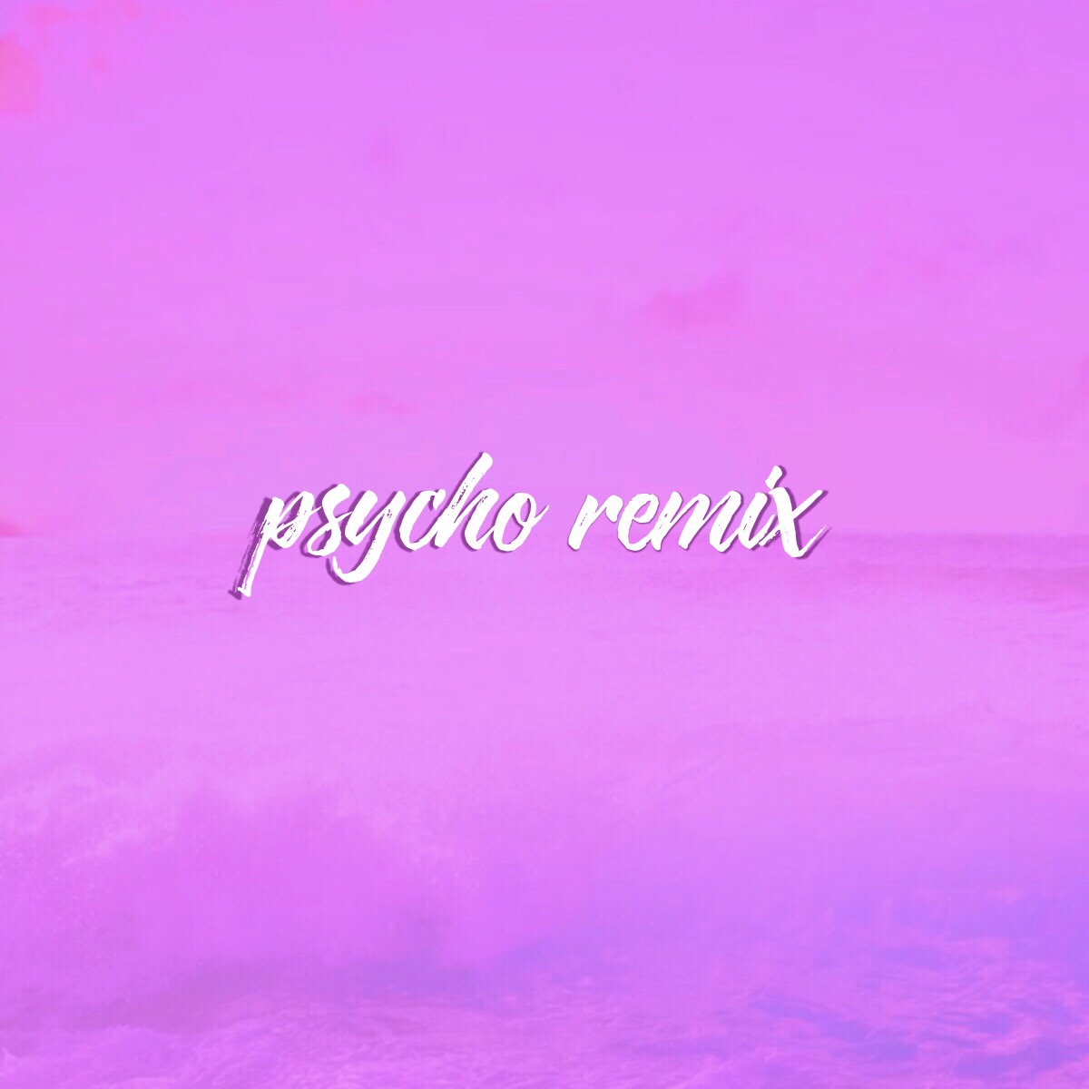 Psycho（Pt.2）remix