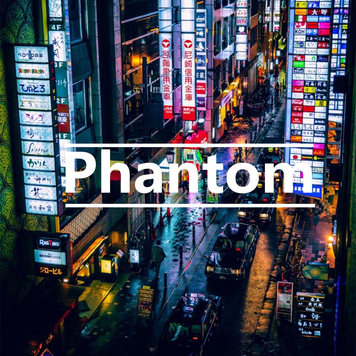 Phantom