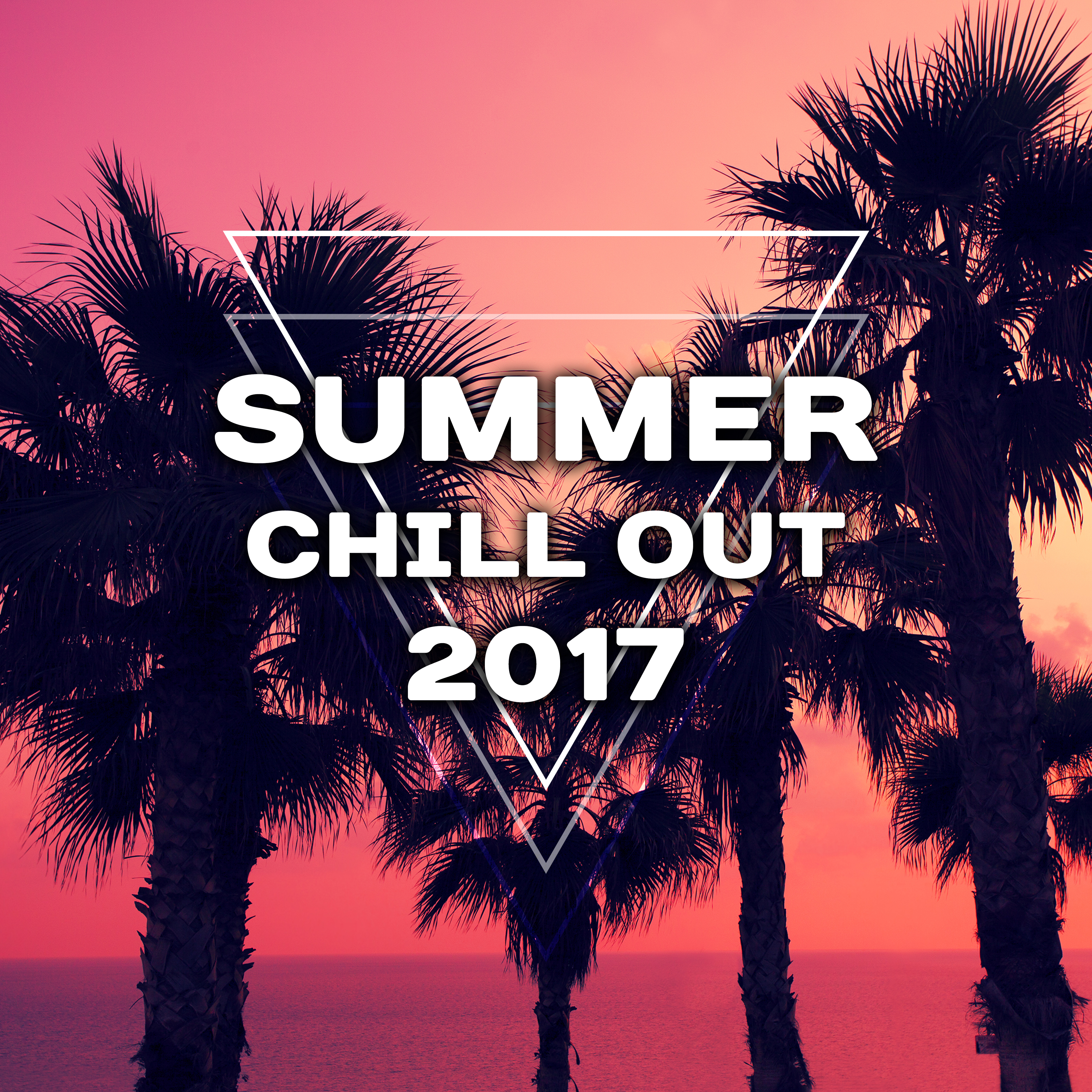 Summer Chill Out 2017 – Deep Chill Out Vibes, Beach Music, Relax, Ibiza Summertime, Electronic Beats, Bar Chill Out, Holiday