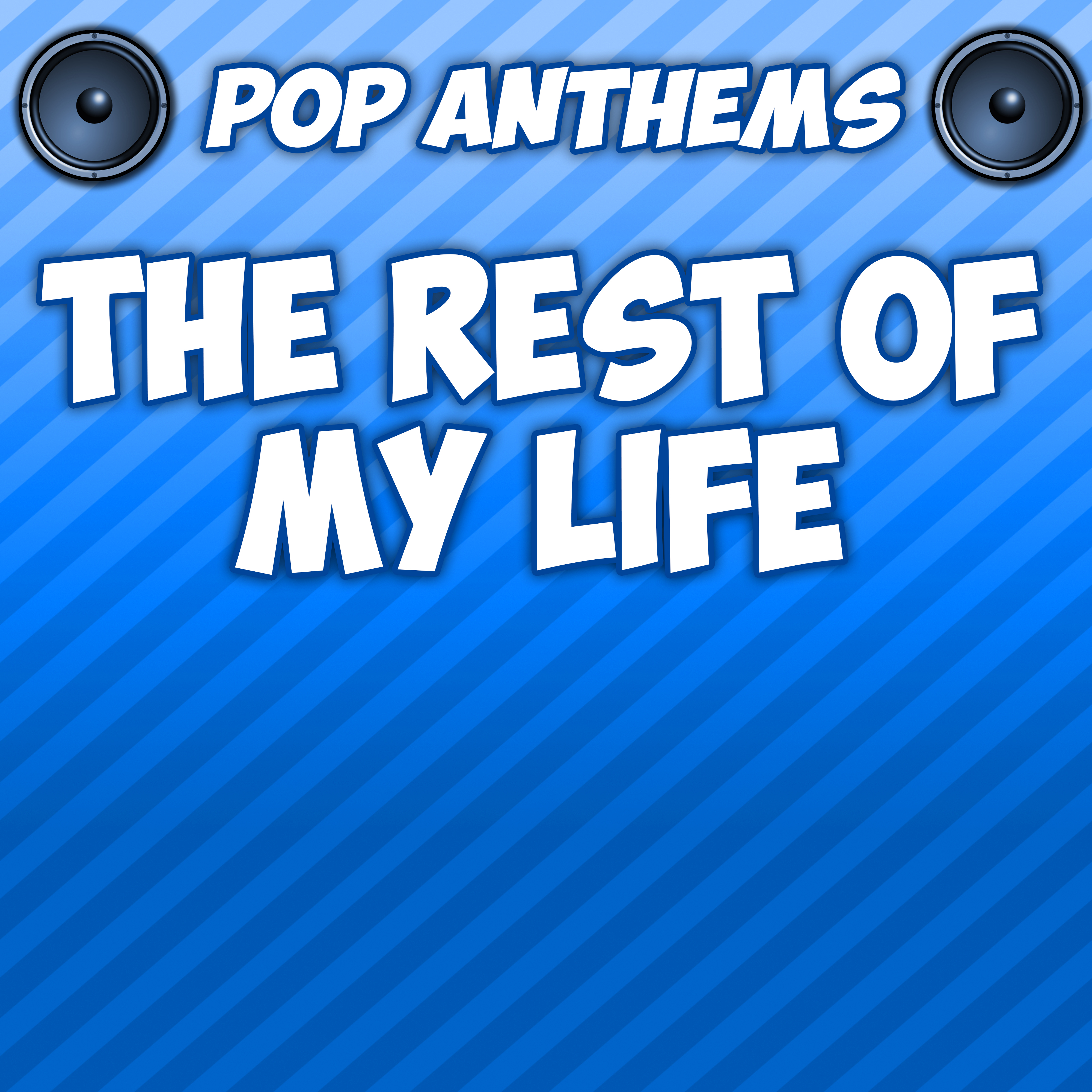 The Rest of My Life (Originally Performed By Ludacris & Usher & David Guetta)