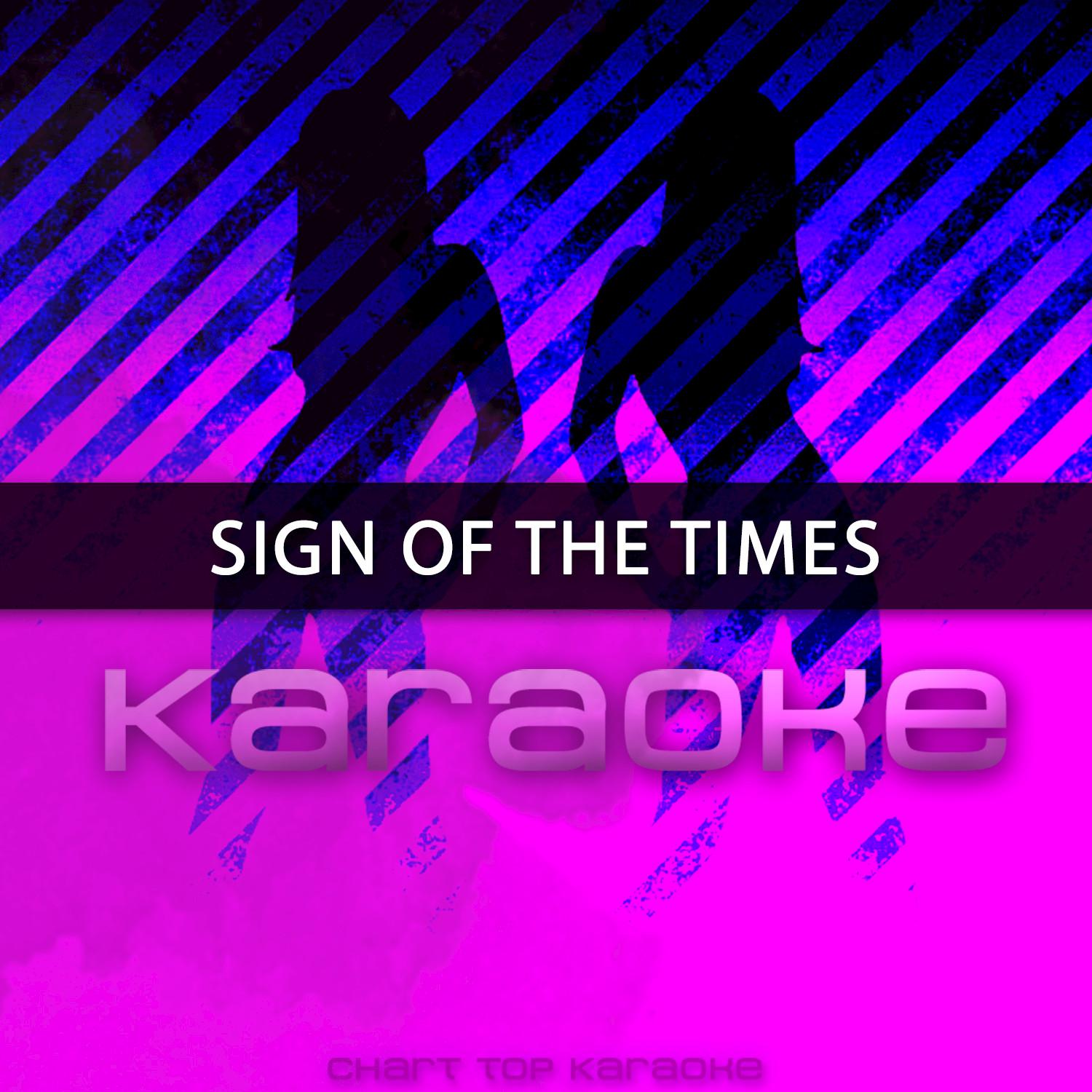 Sign of the Times (Karaoke)