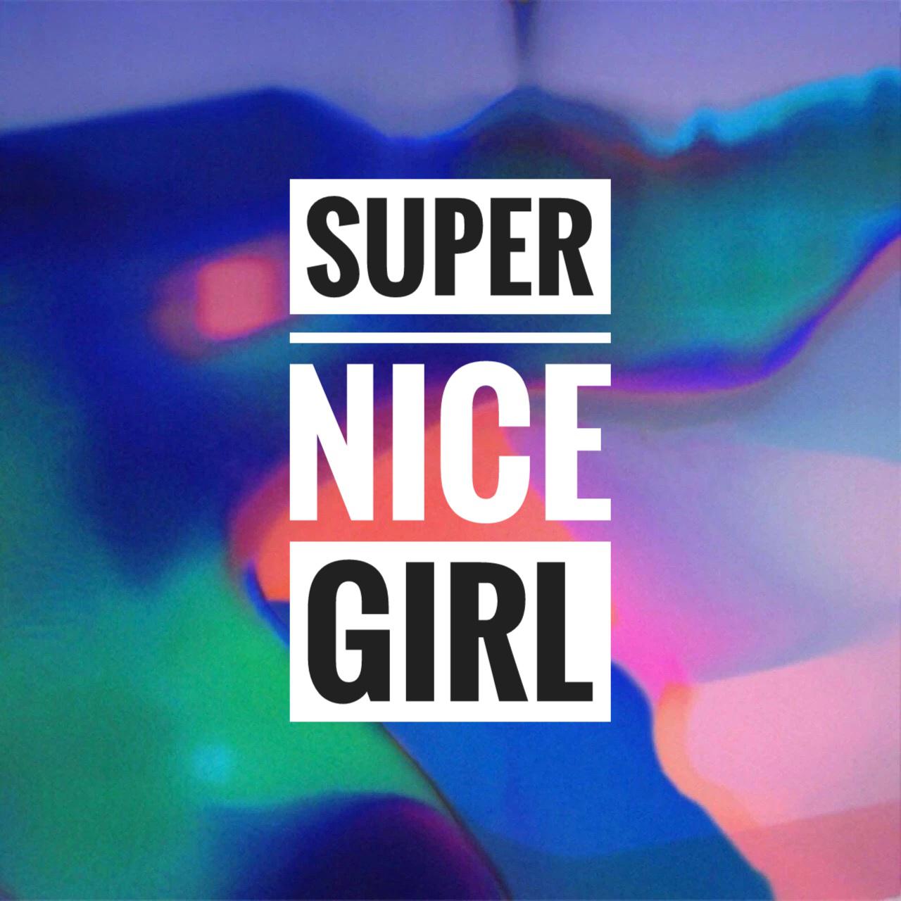 Super Nice girl