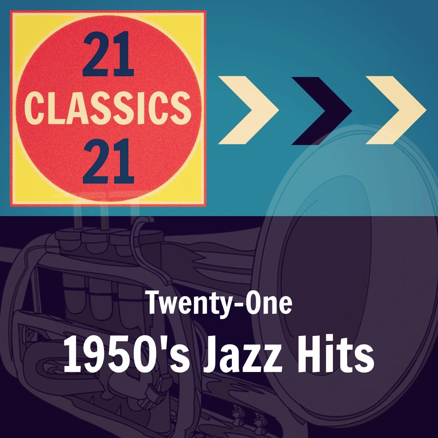 Twenty-One 1950's Jazz Hits