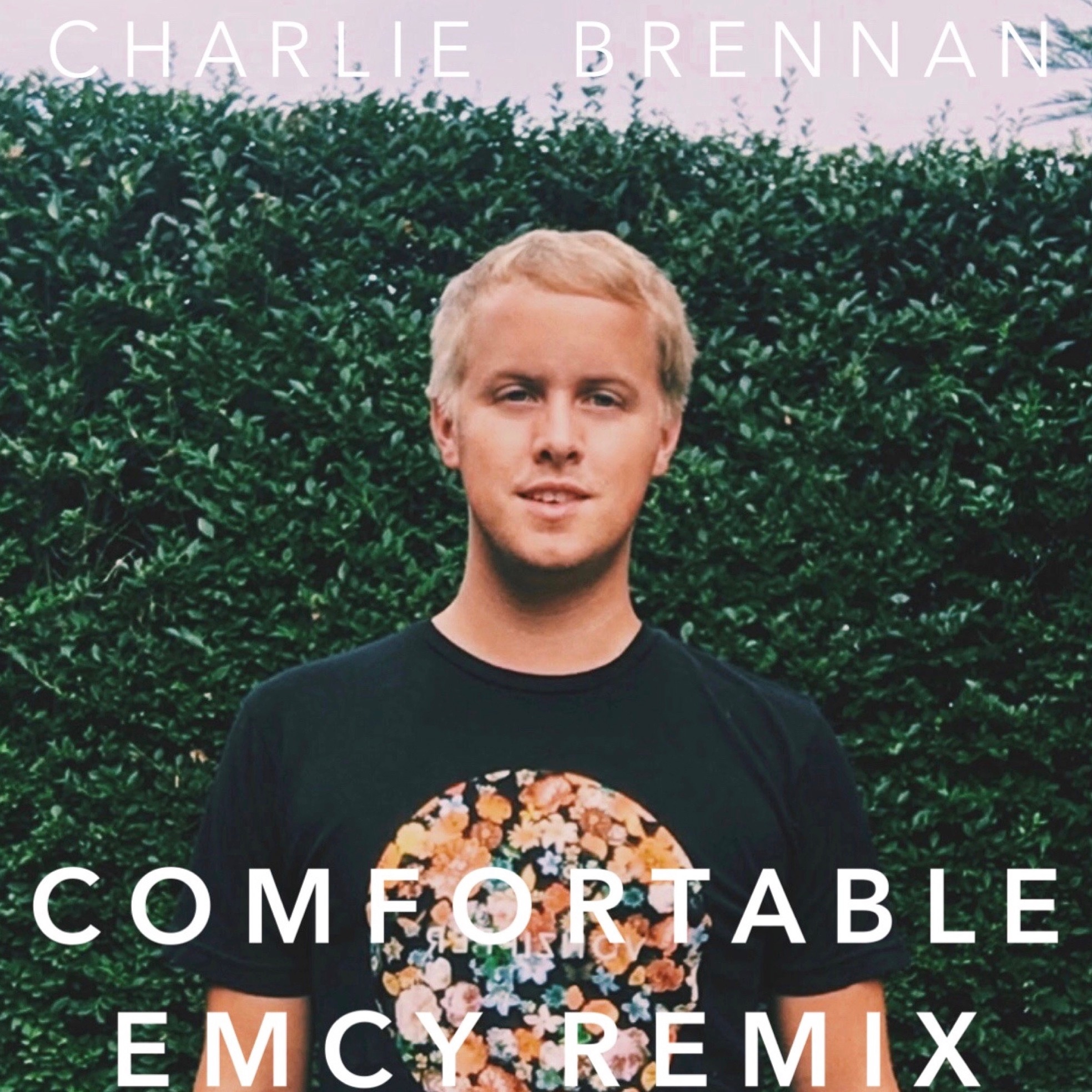 Comfortable (EMCY Remix)