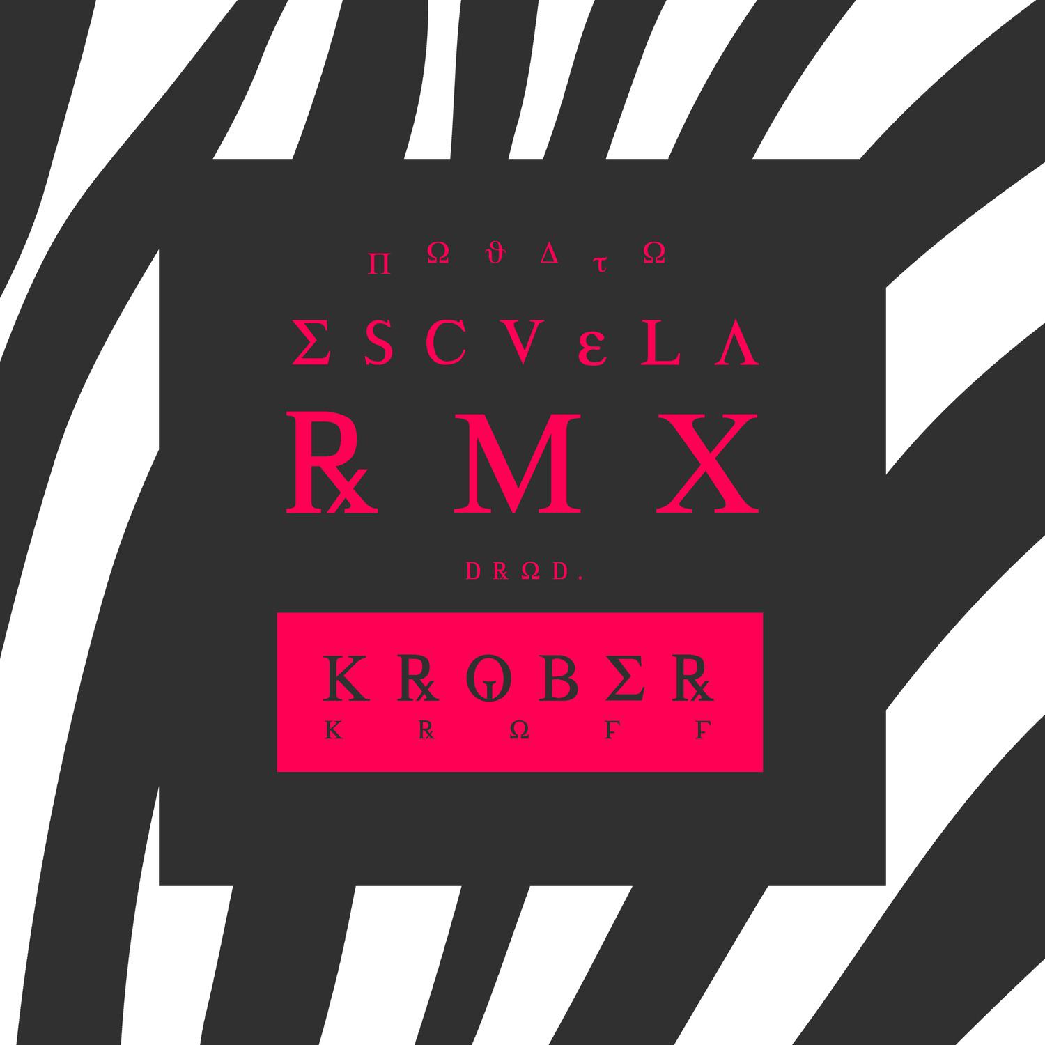 Escuela (Krober Kroff Remix)