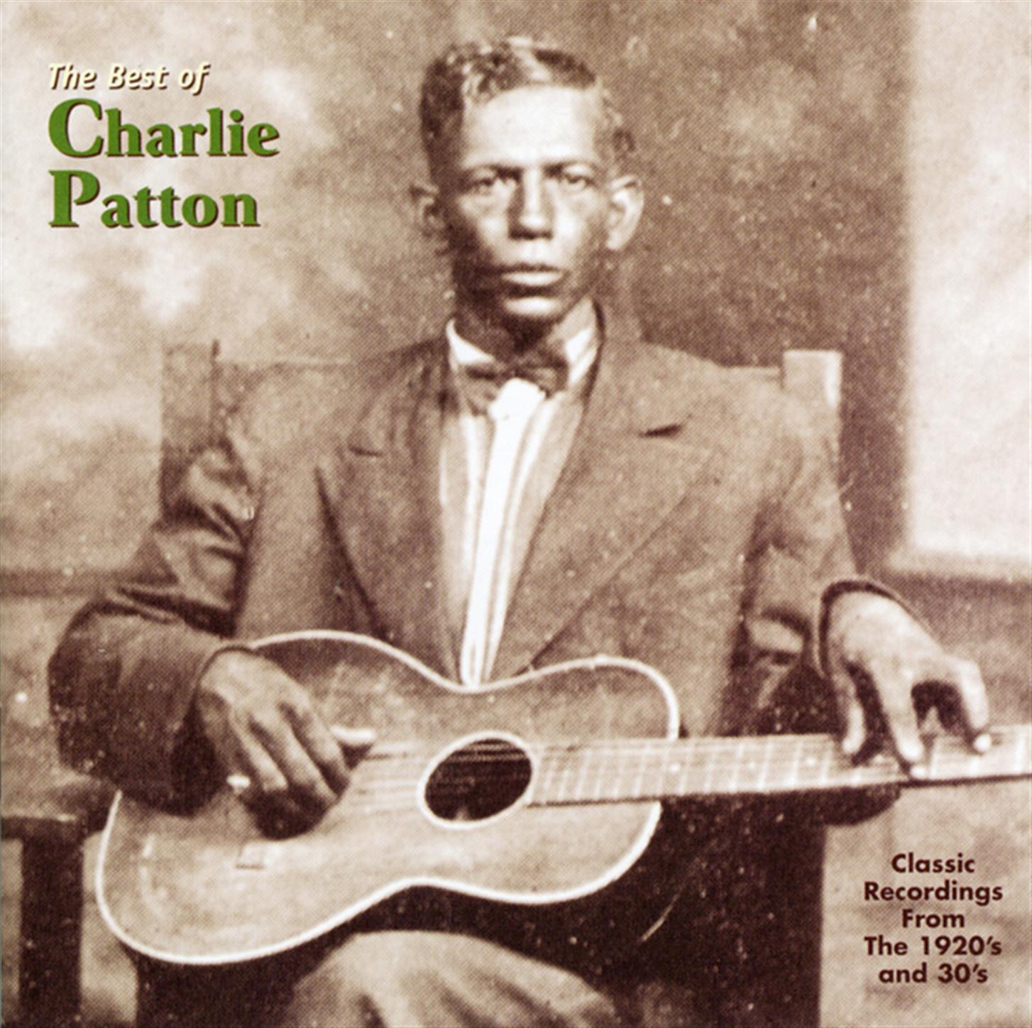 The Best Of Charlie Patton