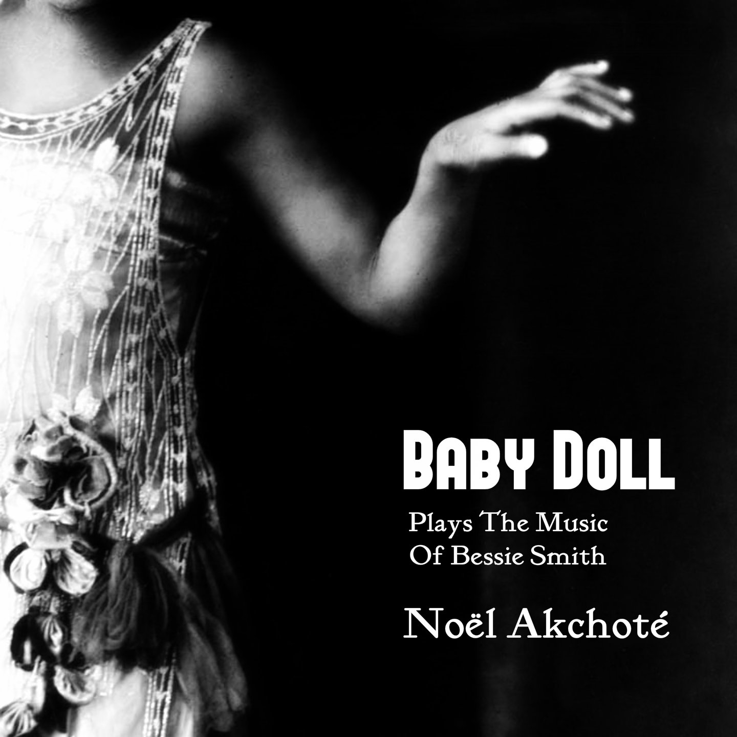 Baby Doll (Plays the Music of Bessie Smith)