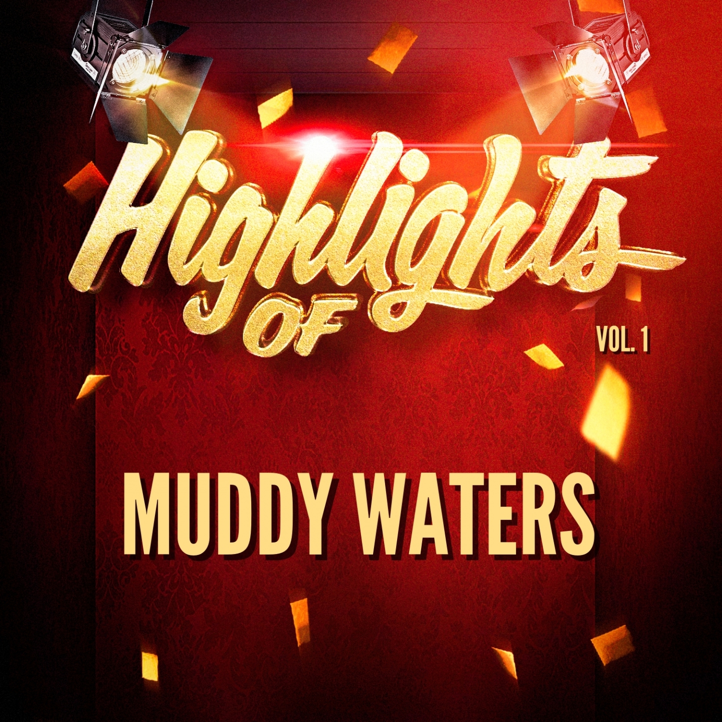 Highlights of Muddy Waters, Vol. 1