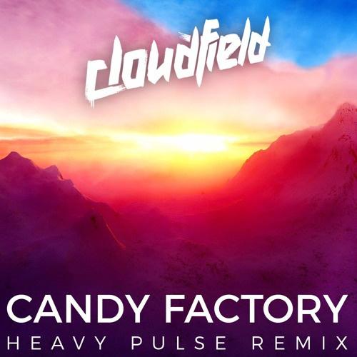 Candy Factory (Heavy Pulse Remix)