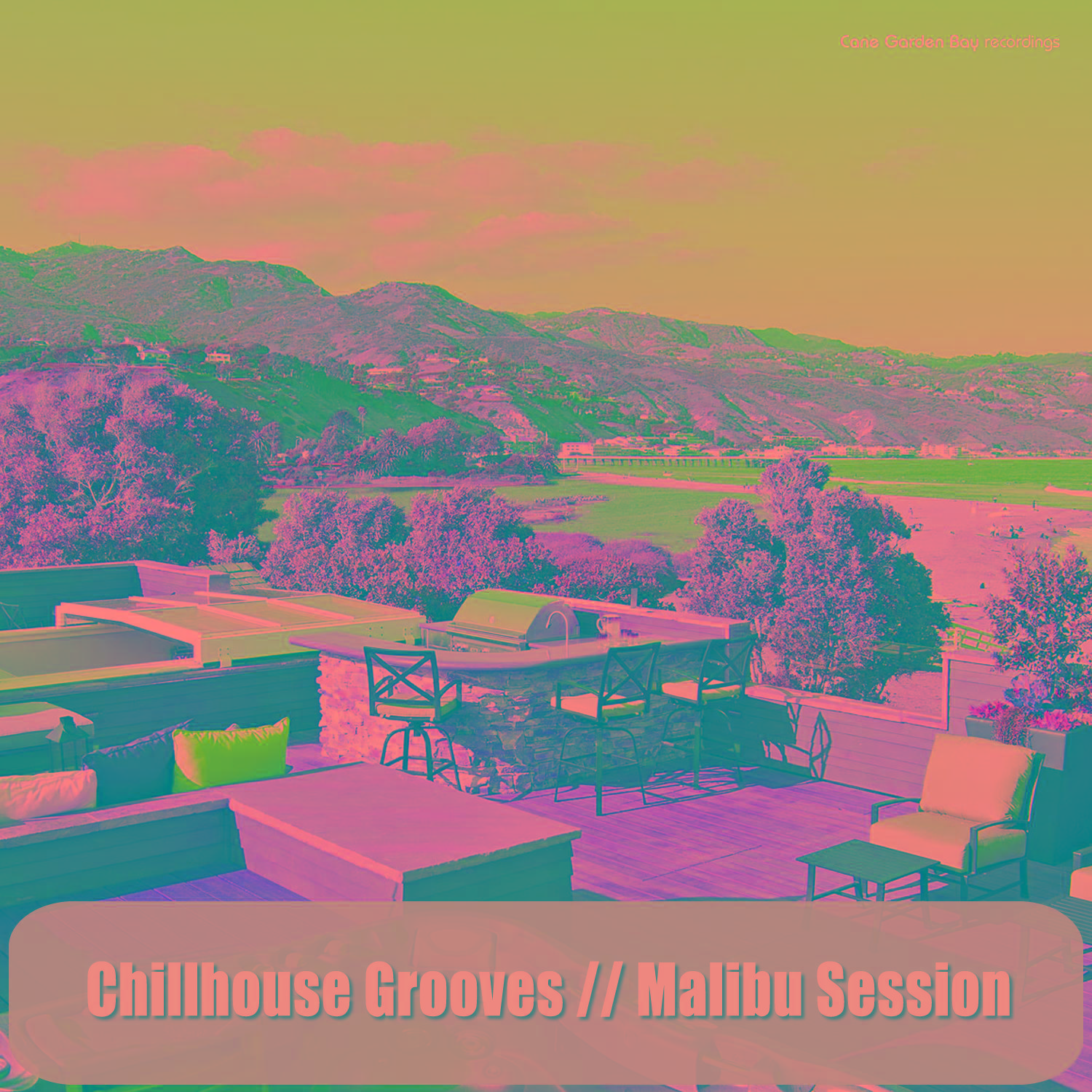 Chillhouse Grooves // Malibu Session