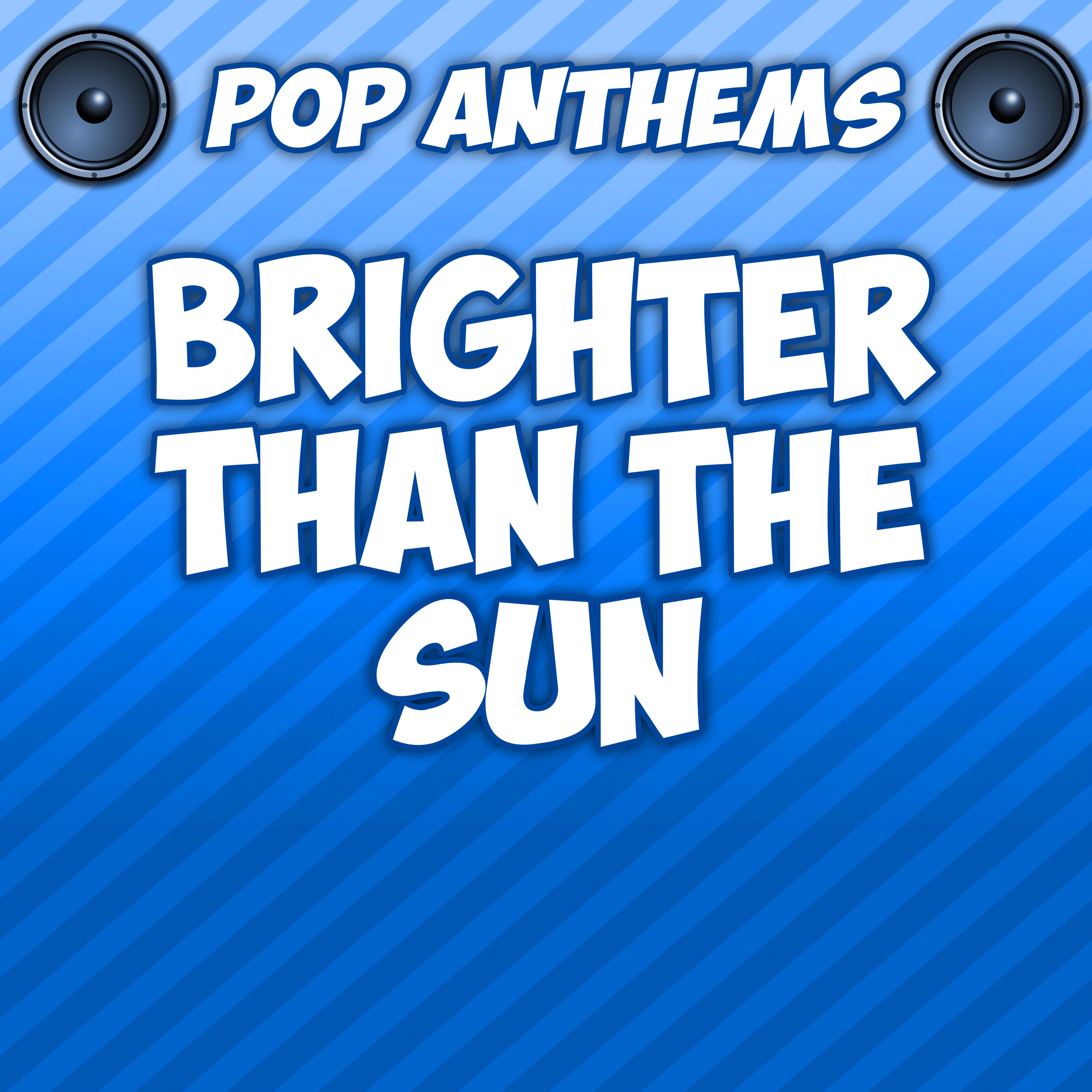 Brighter Than the Sun (Intro) [Originally Performed By Colbie Caillat]