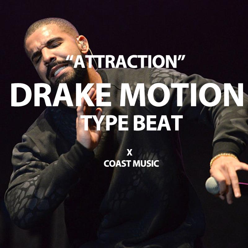 DRAKE TYPE BEAT MORELIFE ATTRACTION