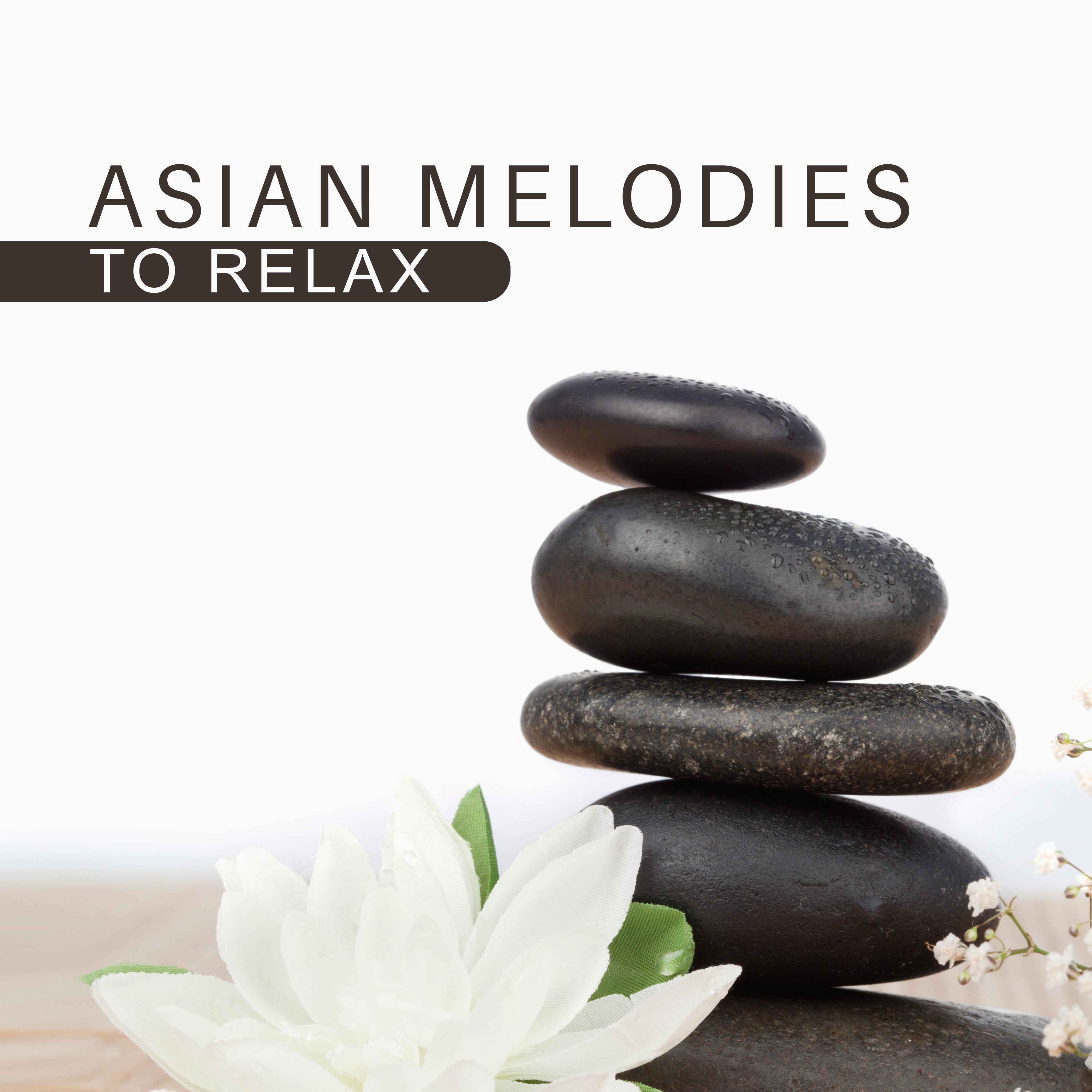 Asian Melodies to Relax