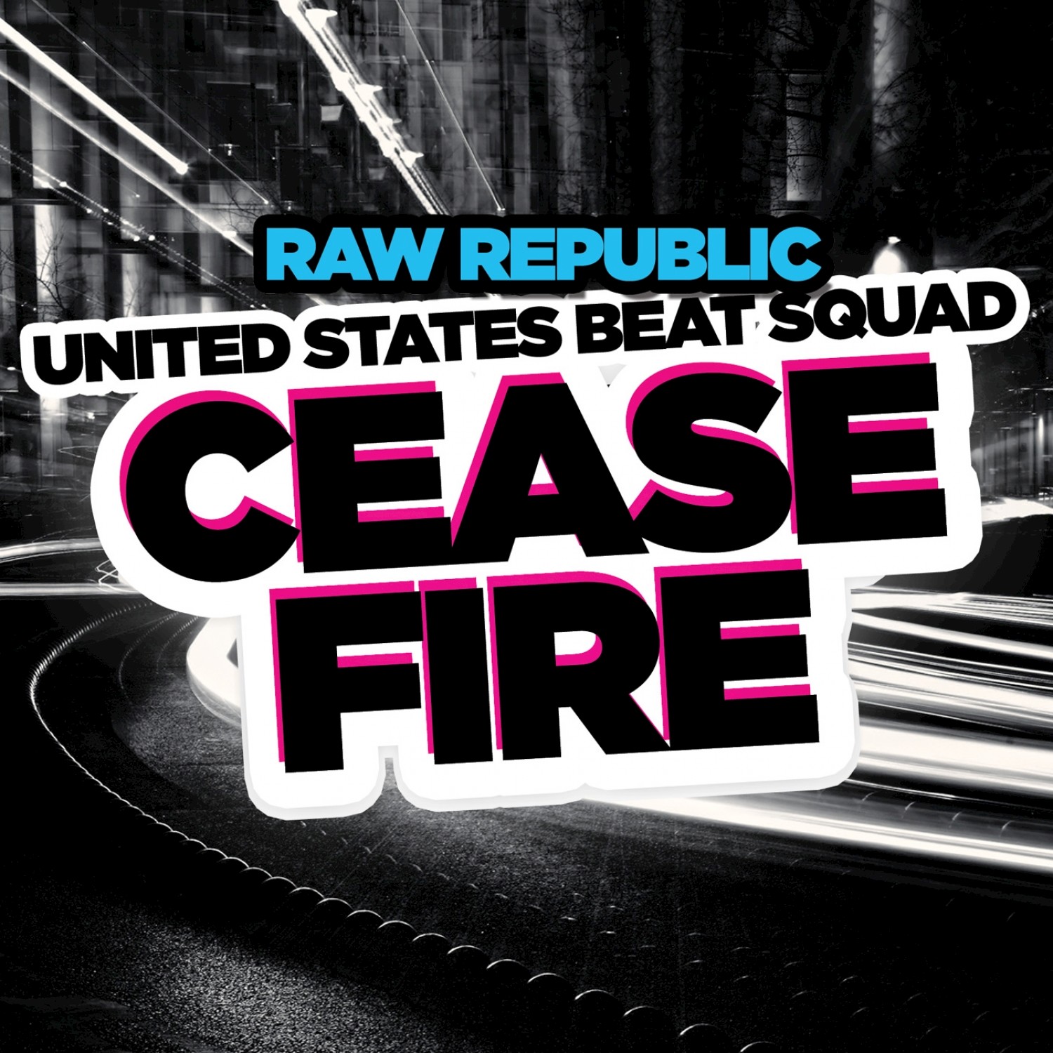 Cease Fire