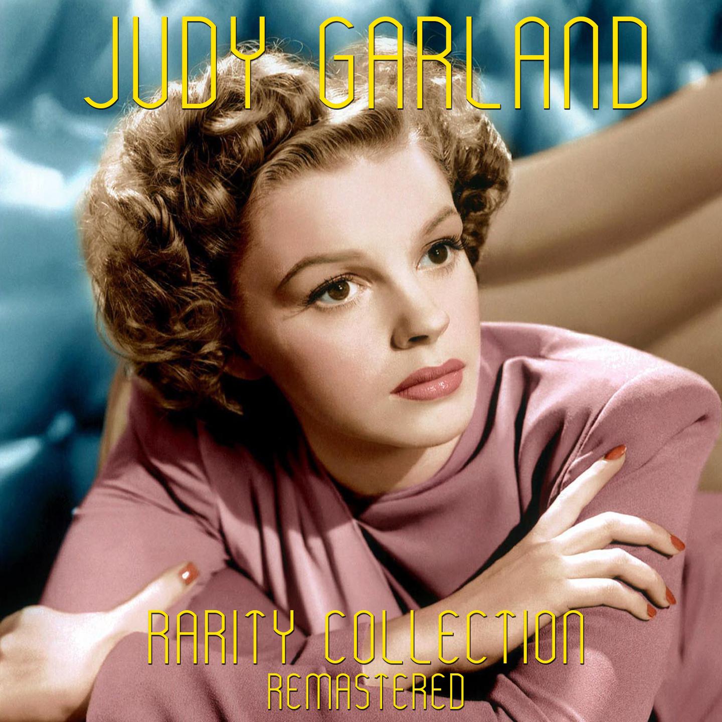 Judy Garland (Rarity Collection Remastered)