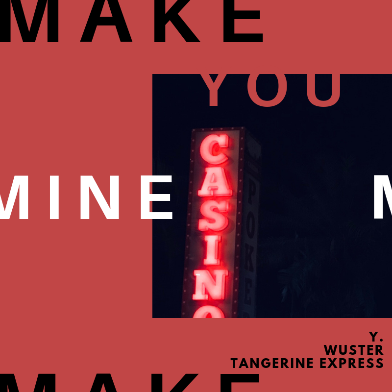 Make You Mine