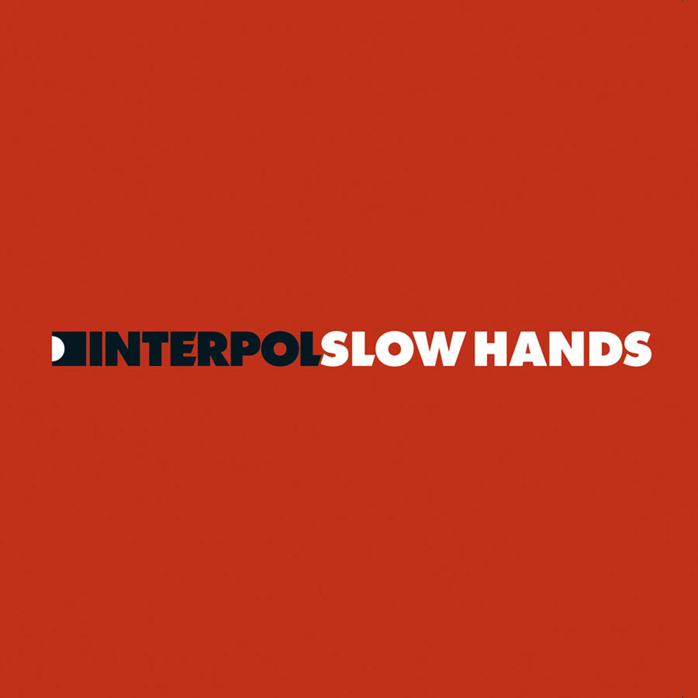 Slow Hands