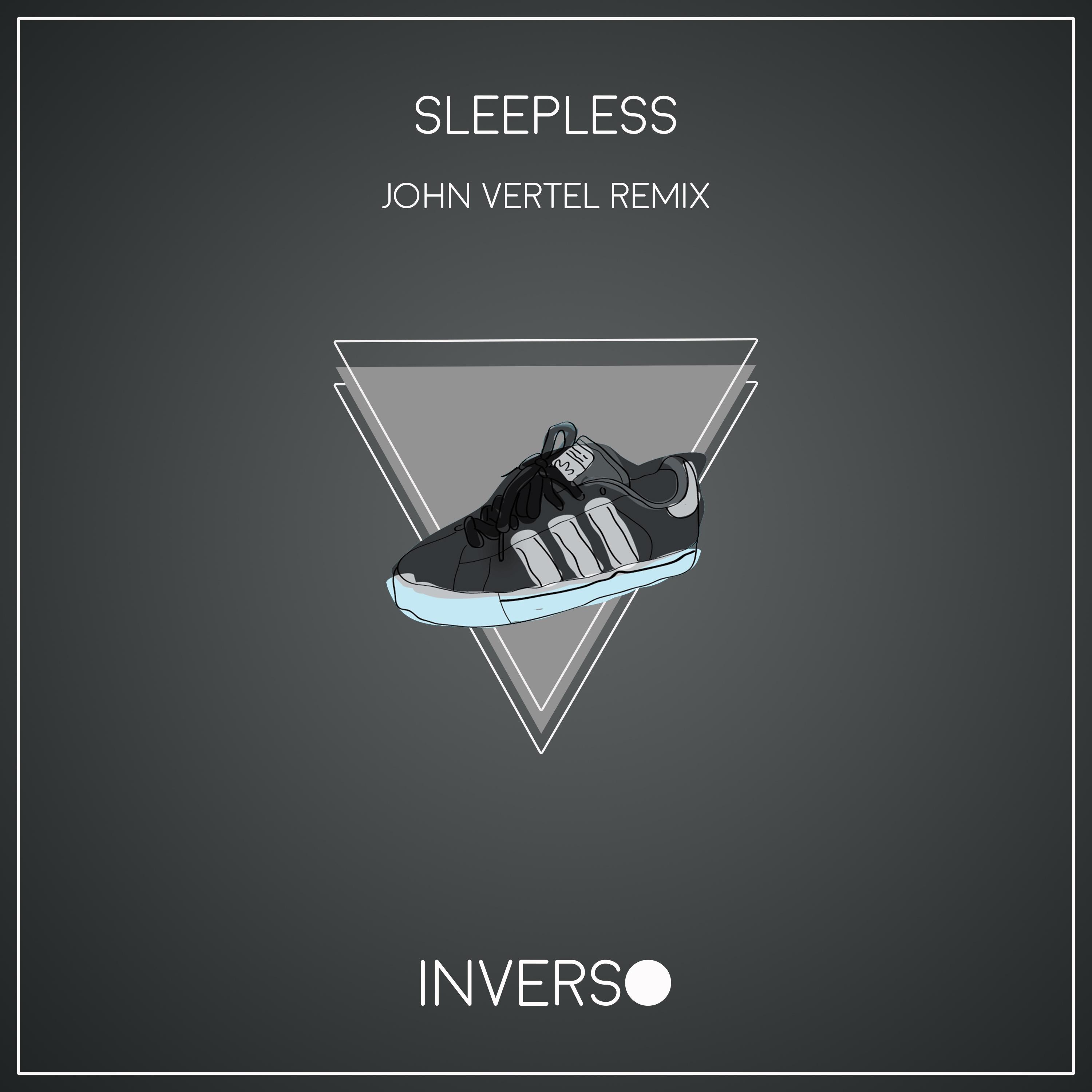 Sleepless (John Vertel Remix)