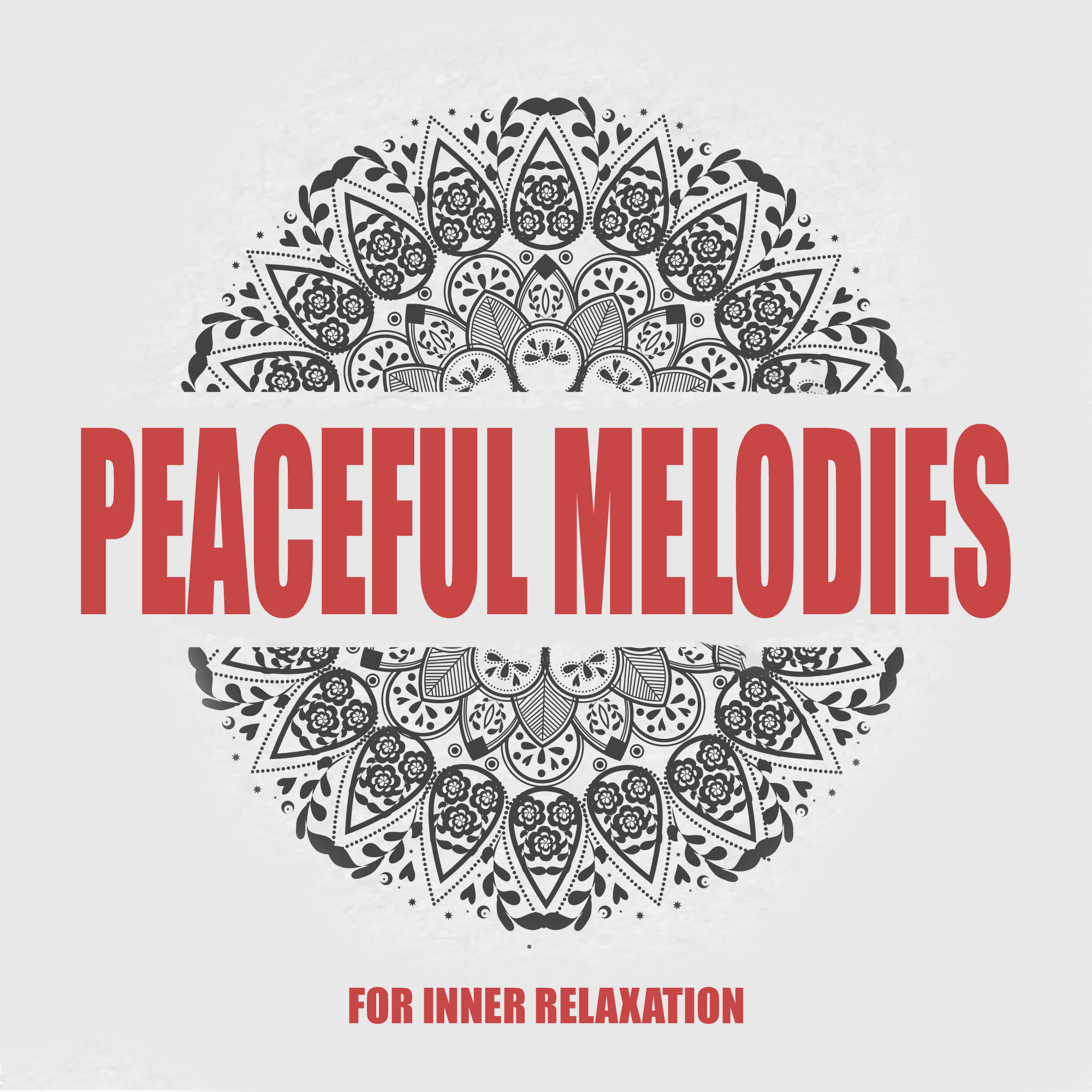 Peaceful Melodies for Inner Relaxation