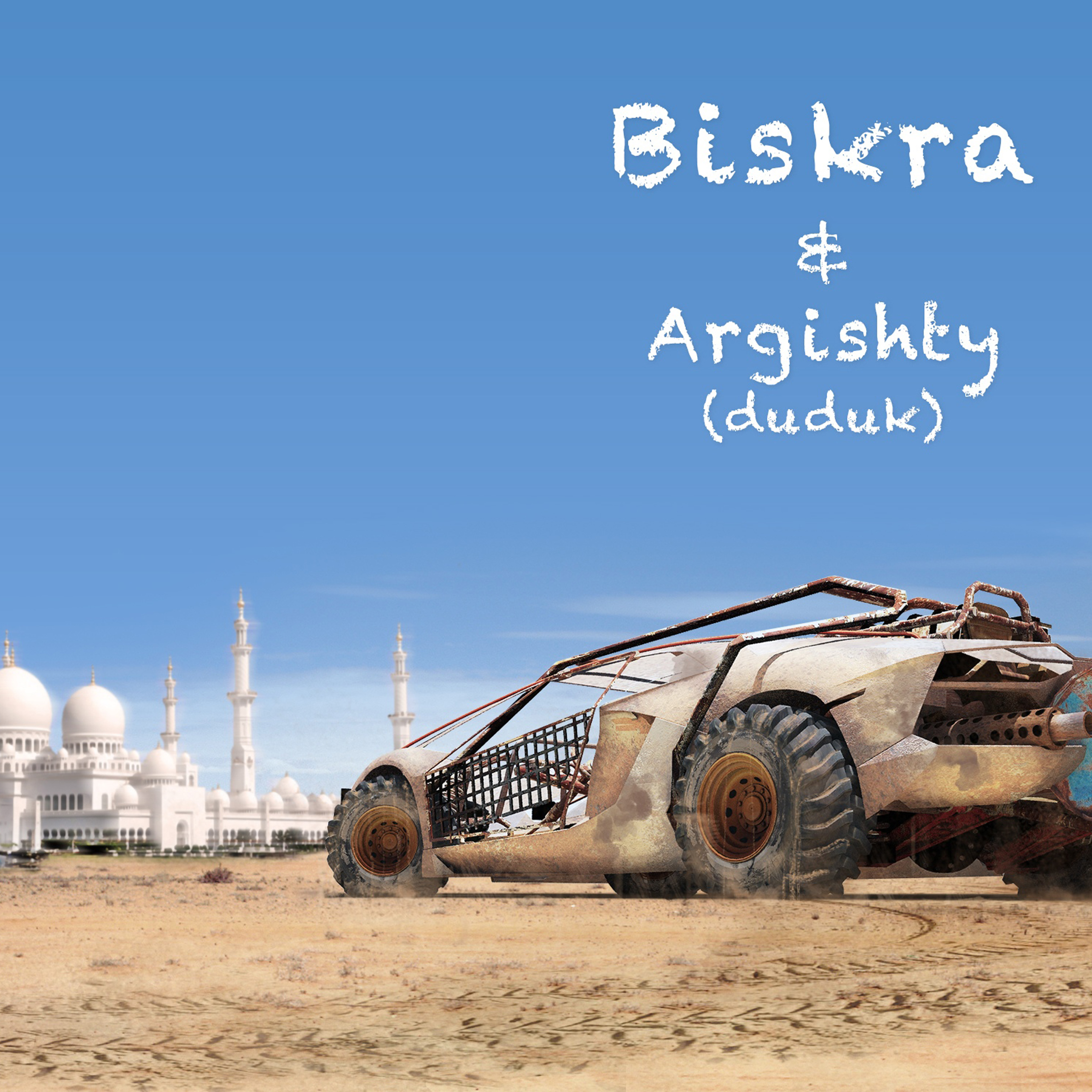 Biskra & Argishty (Duduk)