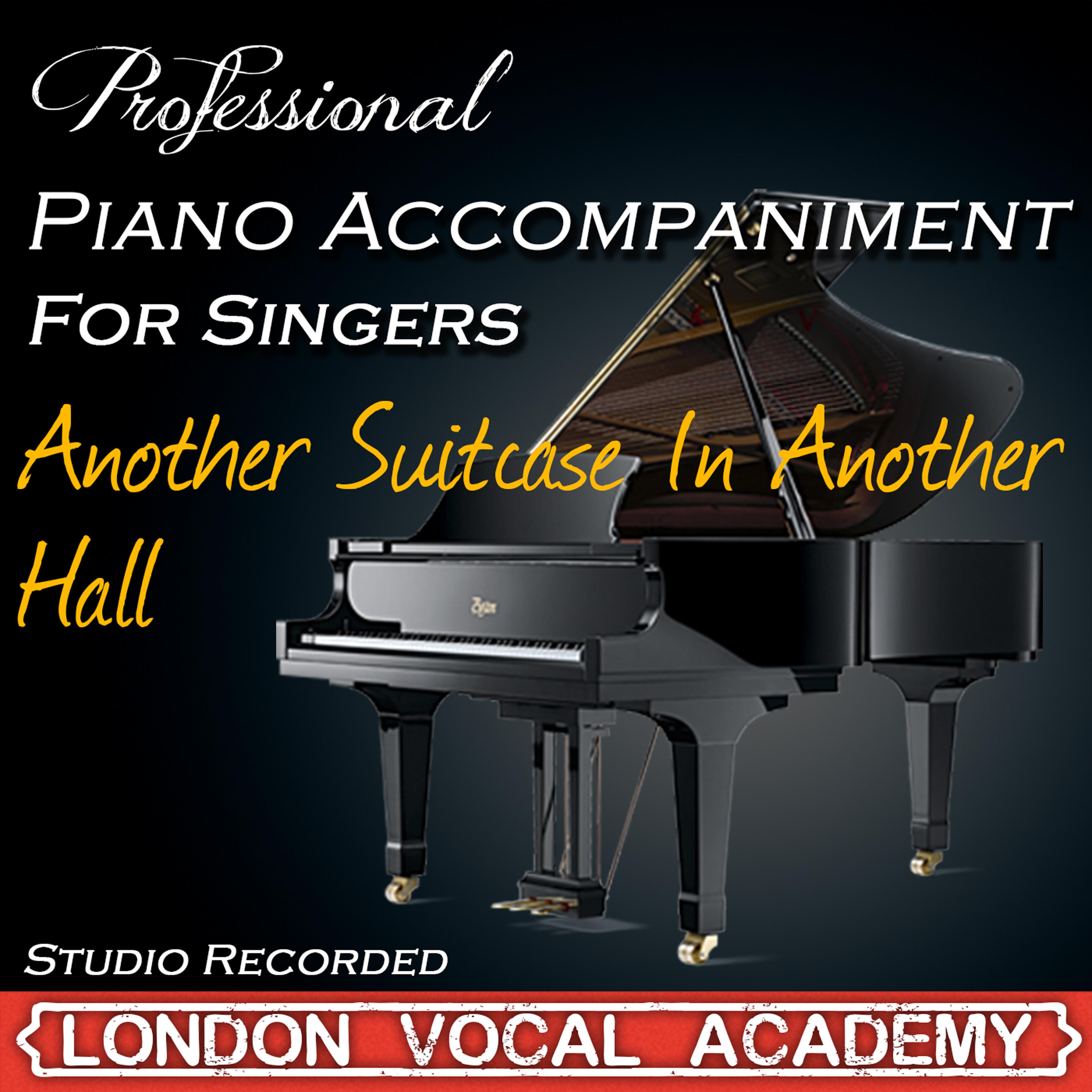 Another Suitcase In Another Hall ('Evita' Piano Accompaniment) [Professional Karaoke Backing Track]