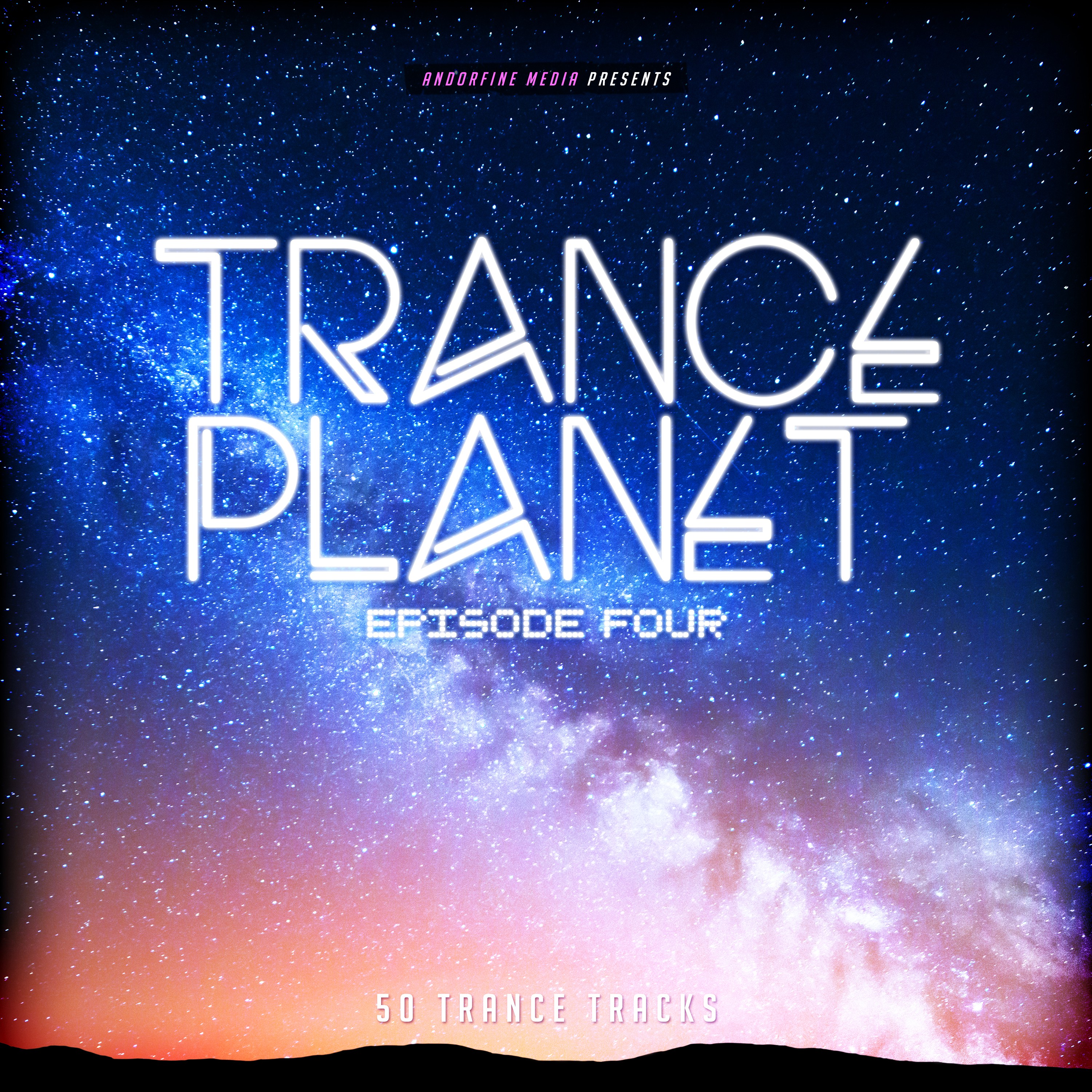 Trance Planet - Episode Four