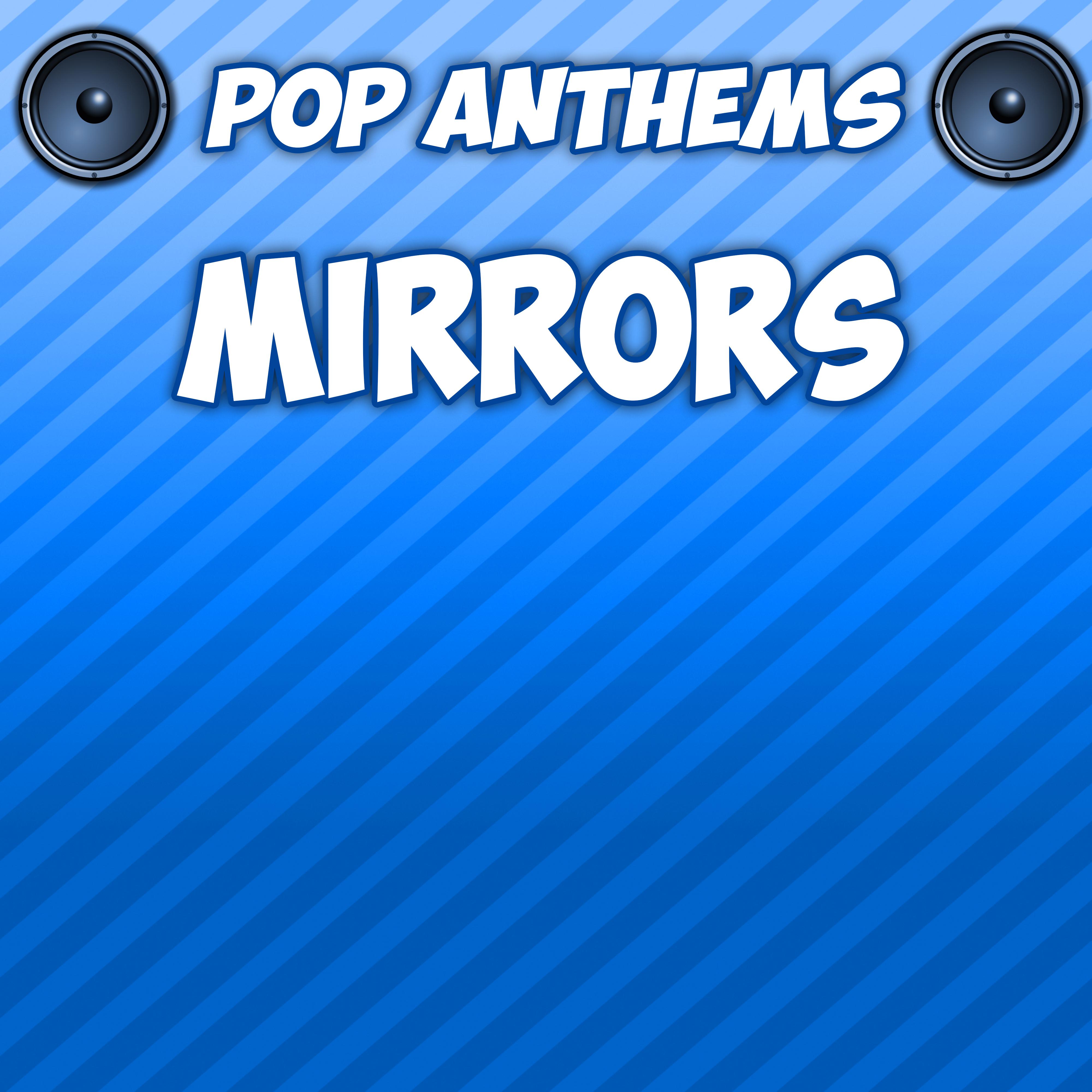 Mirrors (Intro) [Originally Performed By Justin Timberlake]