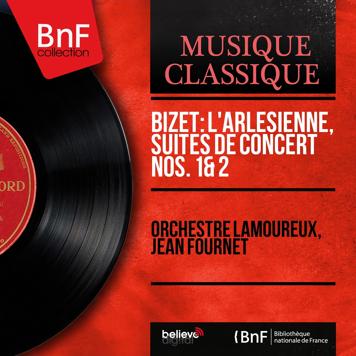 Bizet: L'Arlésienne, suites de concert Nos. 1 & 2 (Mono Version)