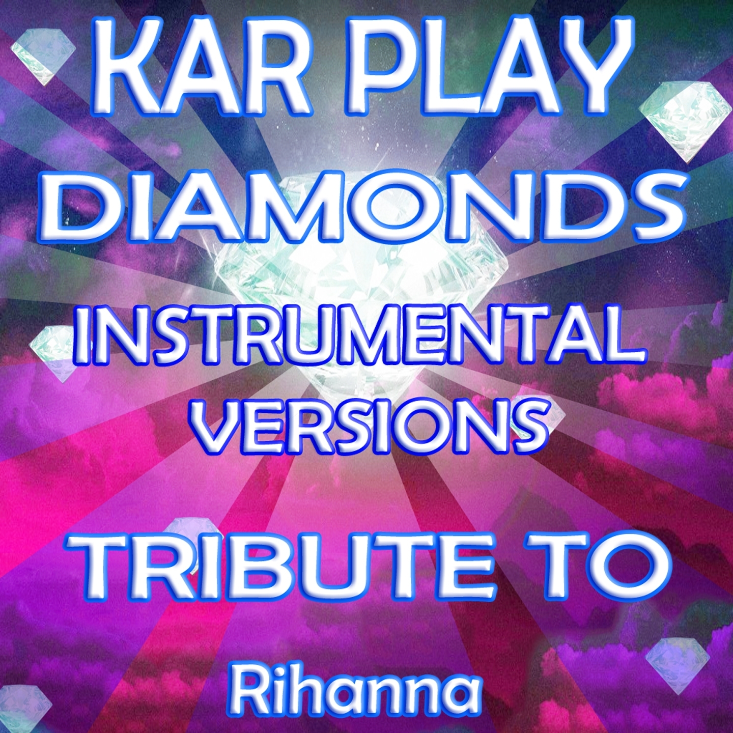 Diamonds (Instrumental Versions)